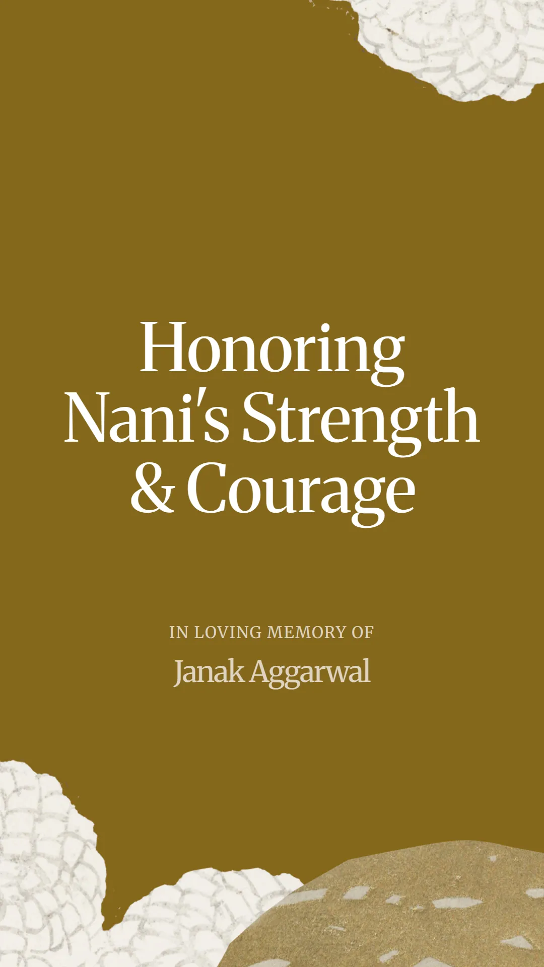 Honoring Nani's Strength and Courage