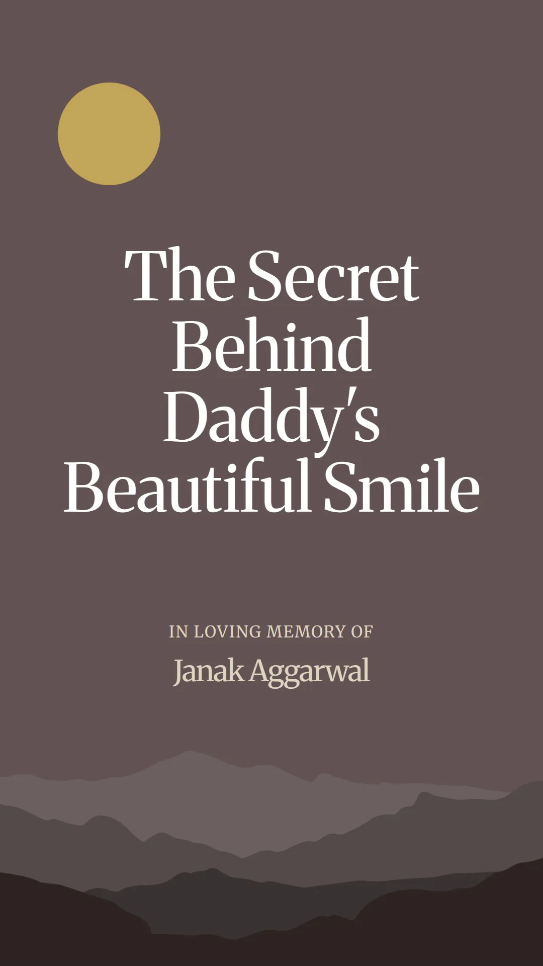 The Secret Behind Daddy's Beautiful Smile