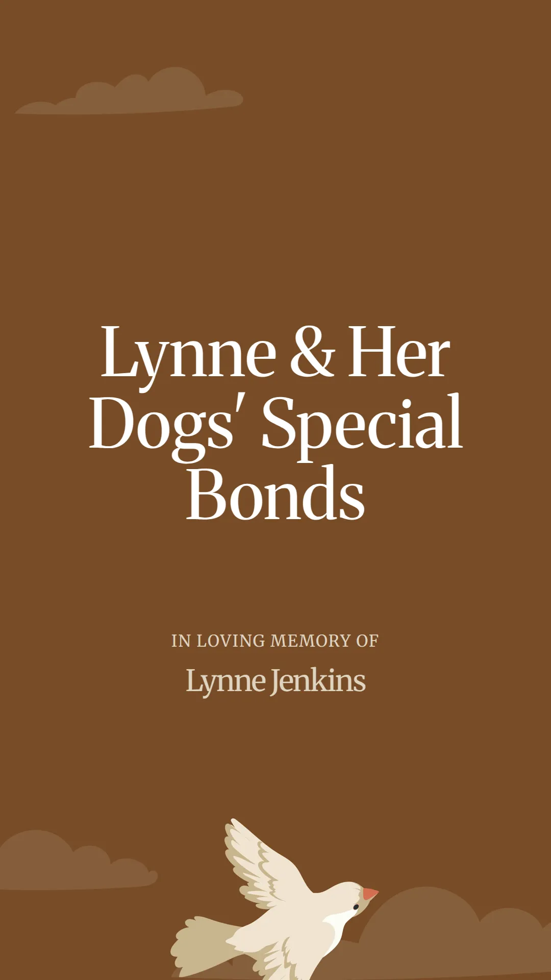 Lynne and Her Dogs' Special Bonds