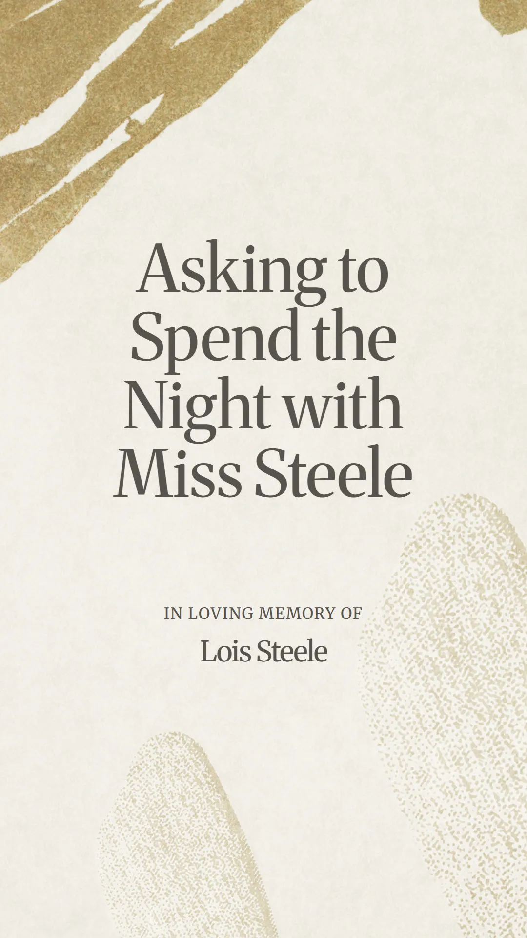 Asking to Spend the Night with Miss Steele