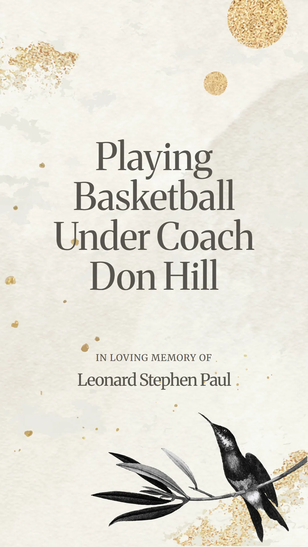 Playing Basketball Under Coach Don Hill