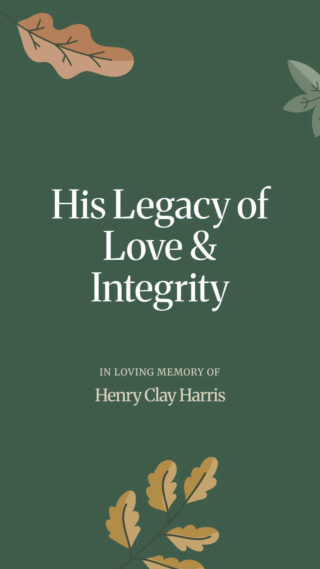His Legacy of Love and Integrity
