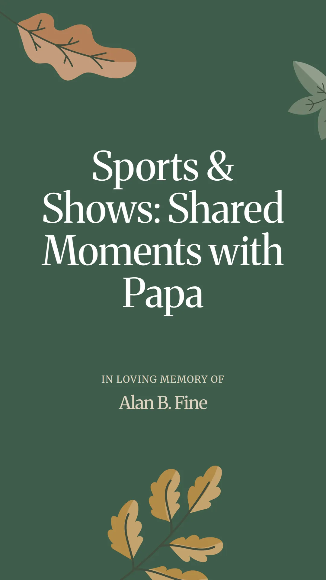 Sports and Shows: Shared Moments with Papa