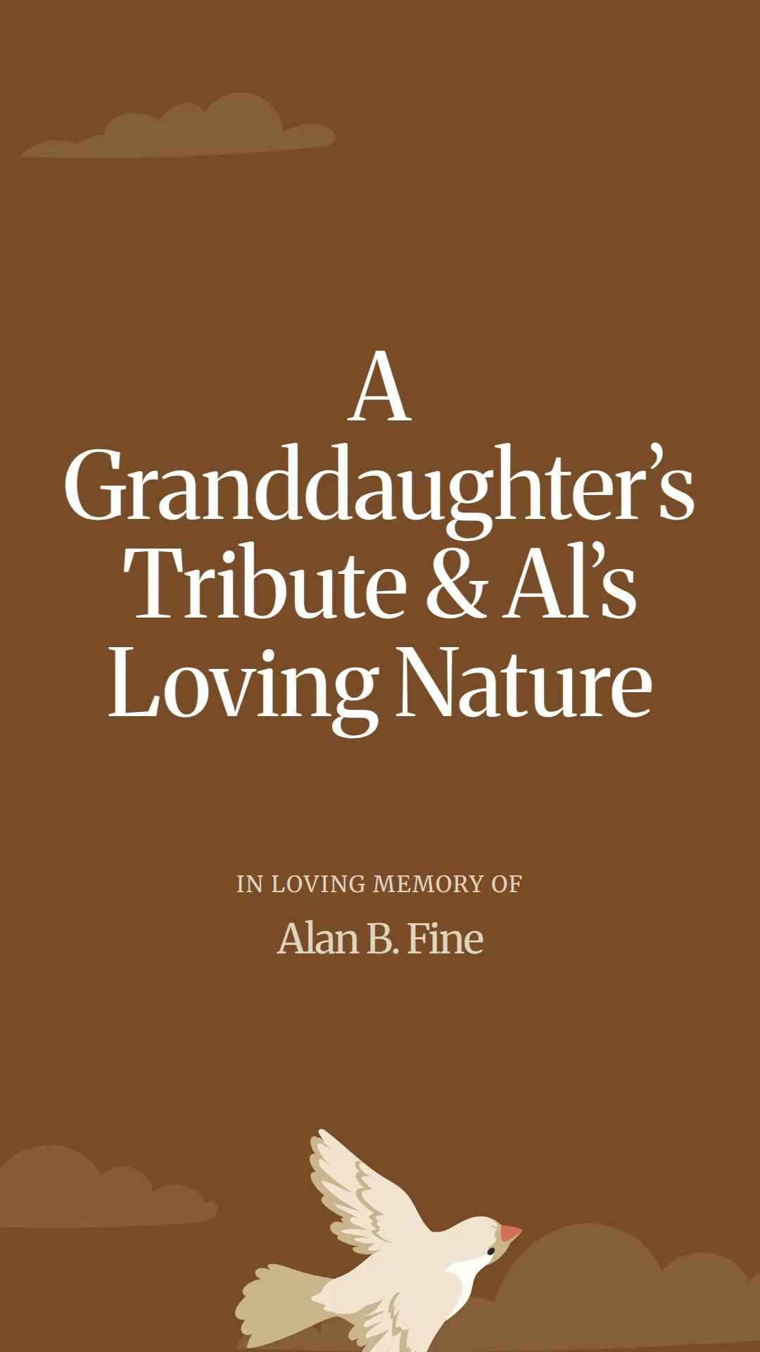 A Granddaughter’s Tribute and Al’s Loving Nature