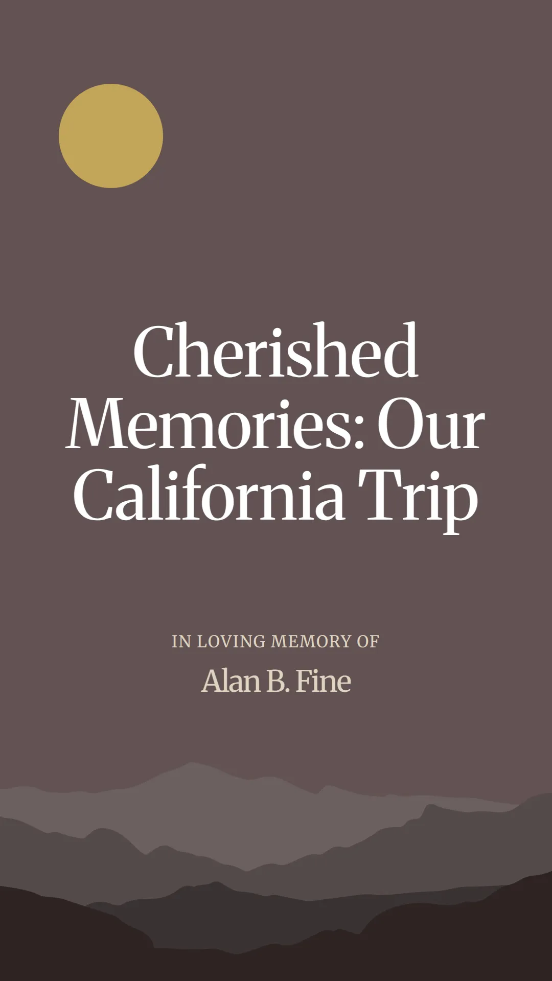 Cherished Memories: Our California Trip