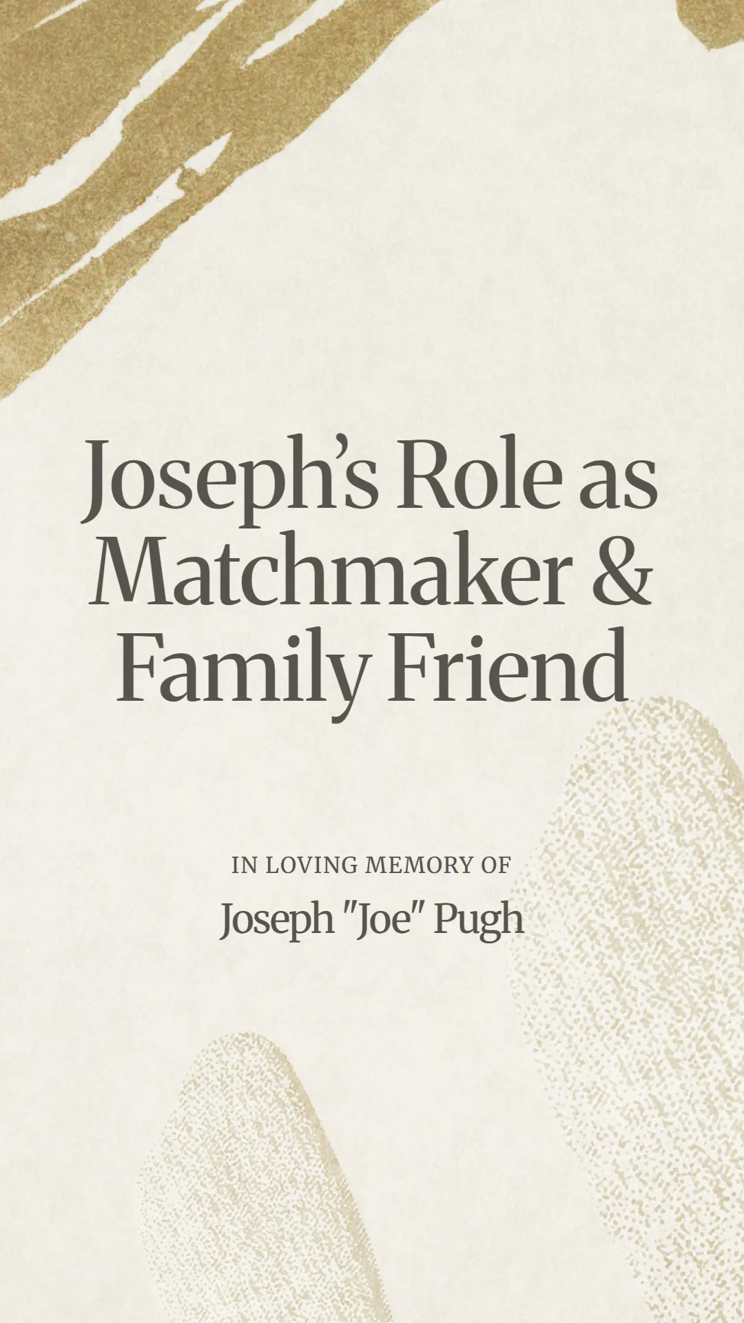 Joseph’s Role as Matchmaker and Family Friend