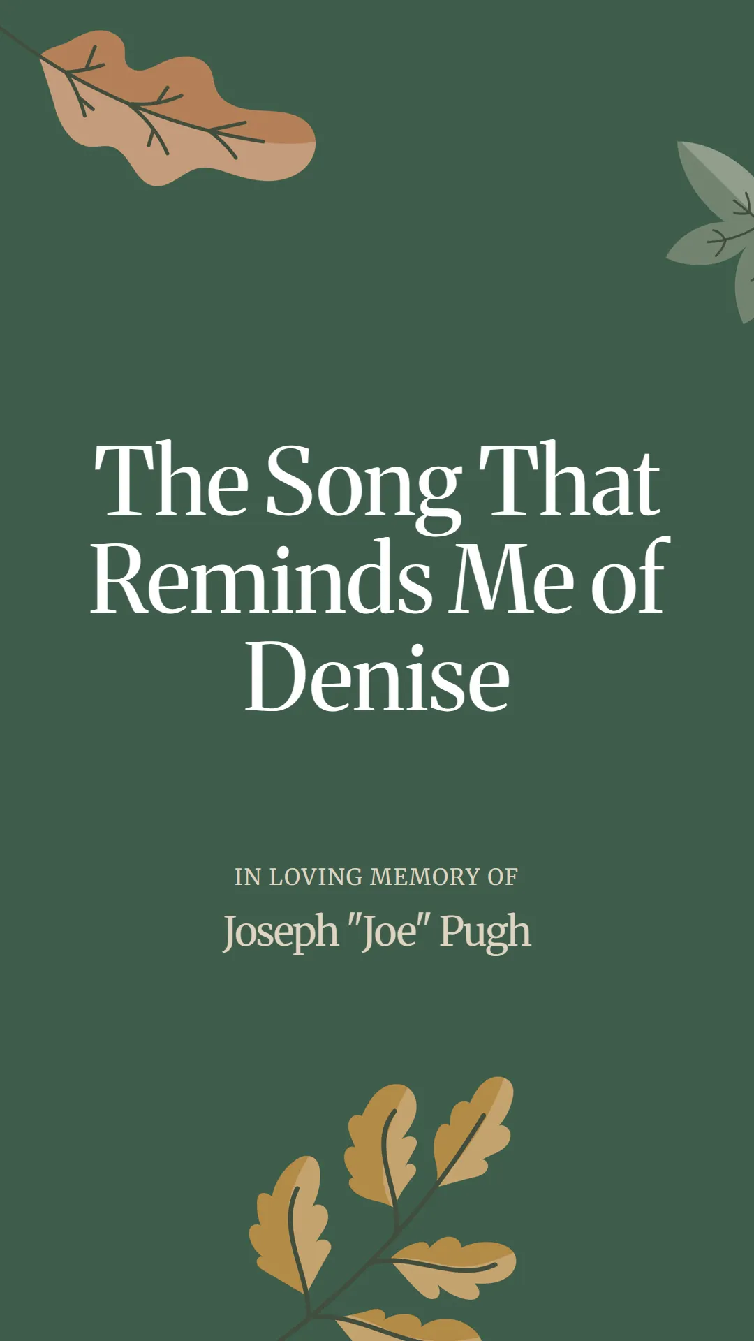 The Song That Reminds Me of Denise