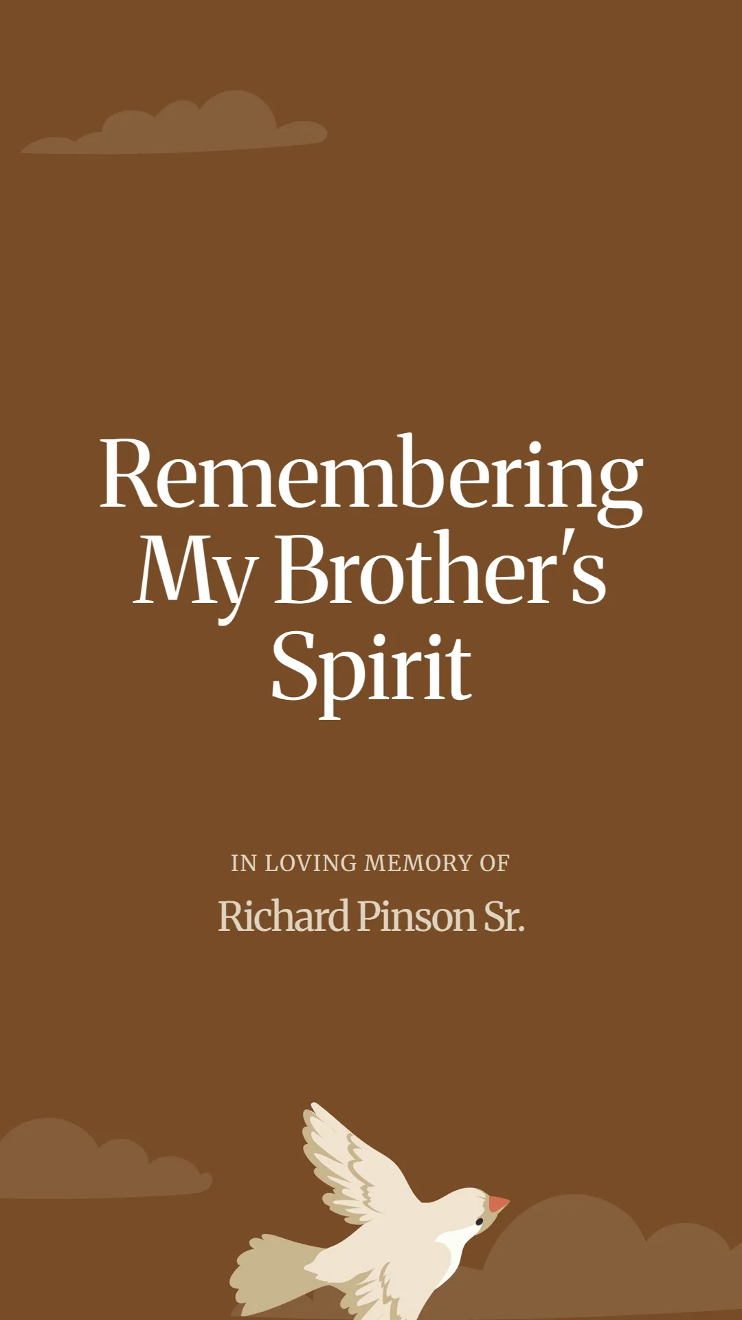 Remembering My Brother's Spirit