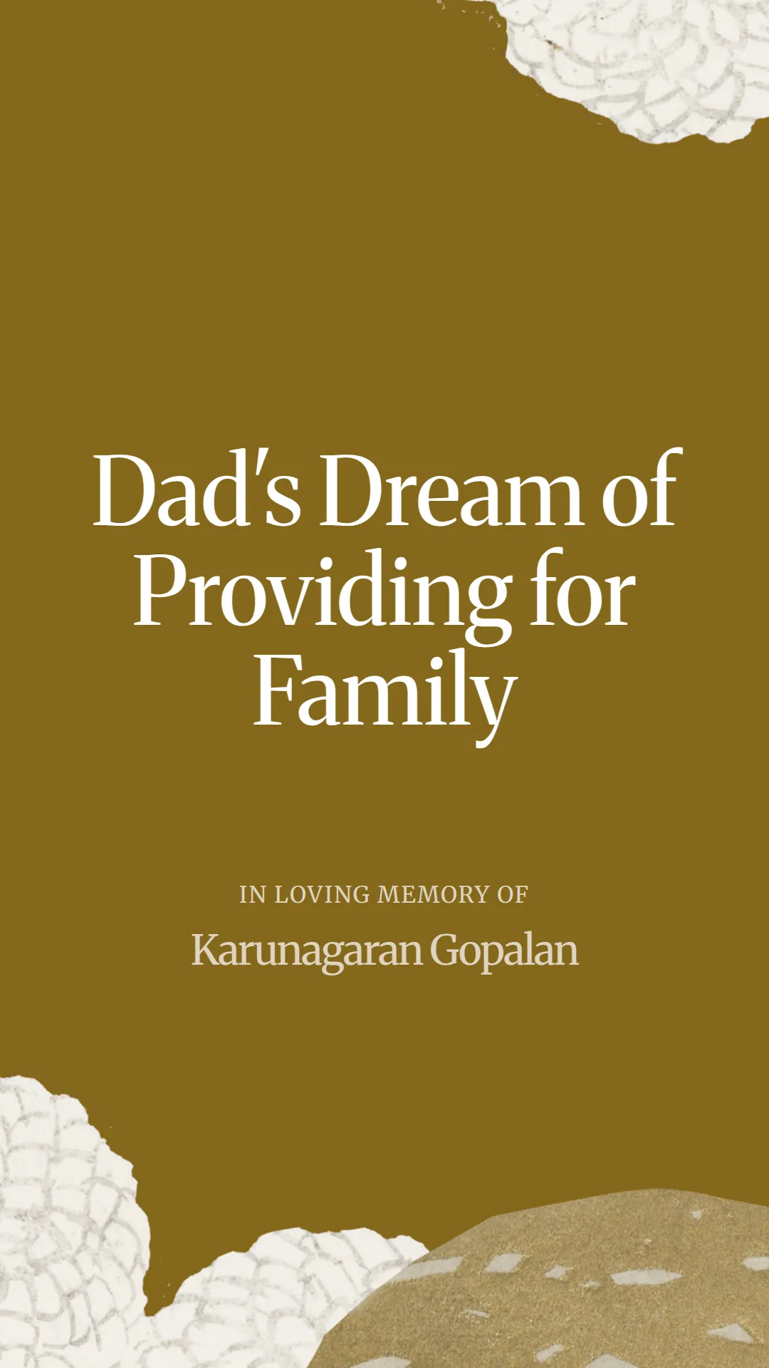 Dad's Dream of Providing for Family
