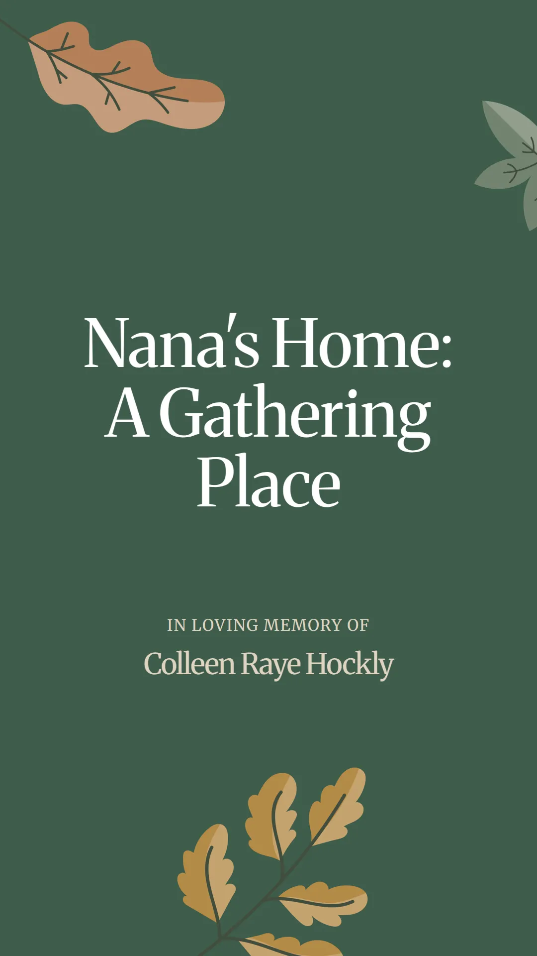 Nana's Home: A Gathering Place