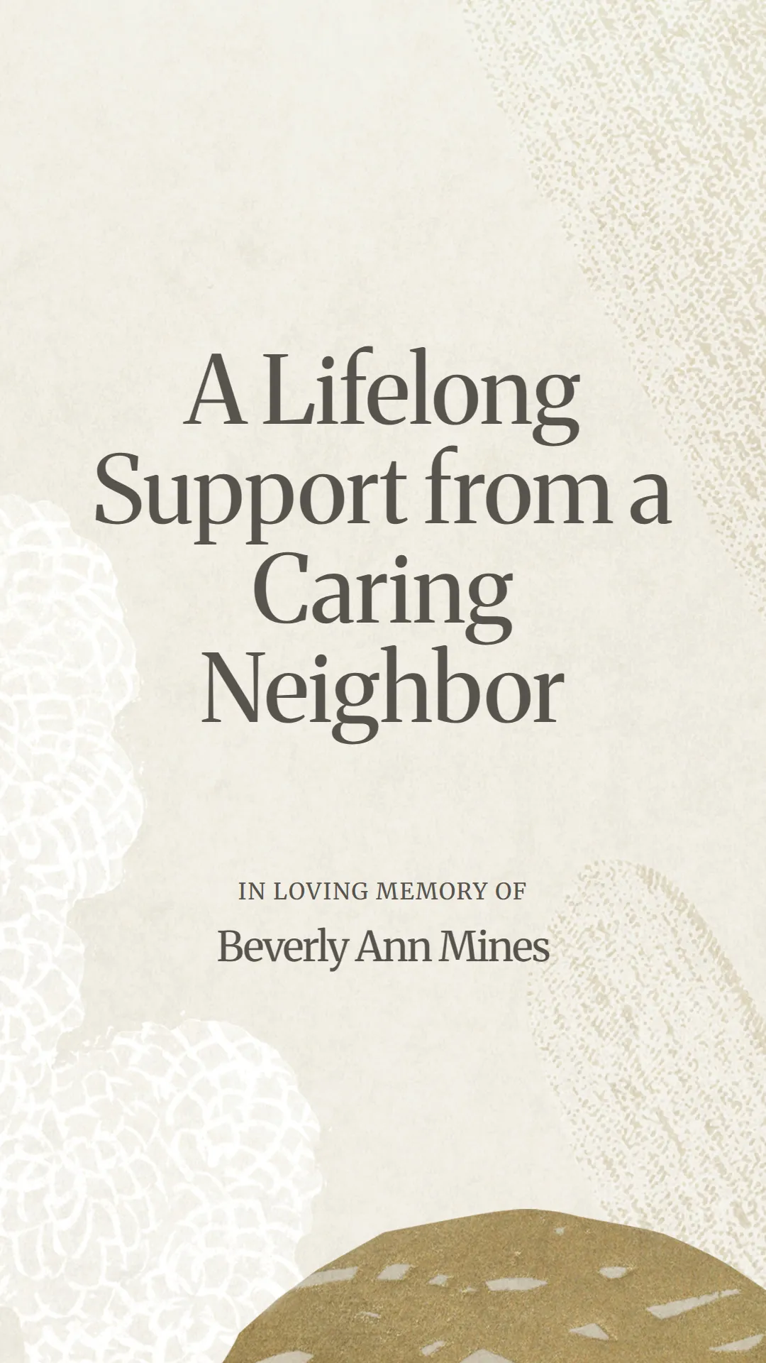 A Lifelong Support from a Caring Neighbor