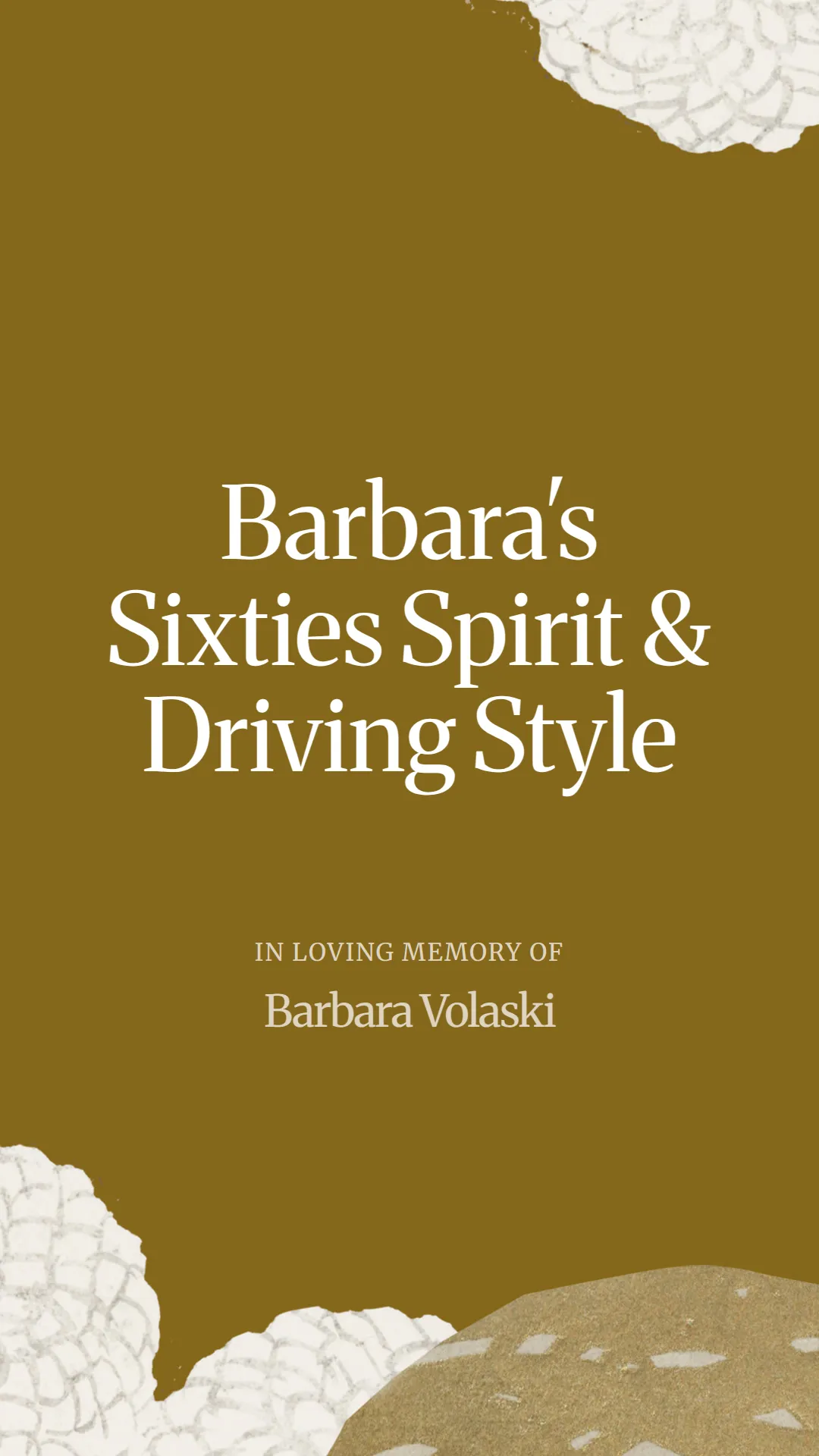 Barbara's Sixties Spirit and Driving Style