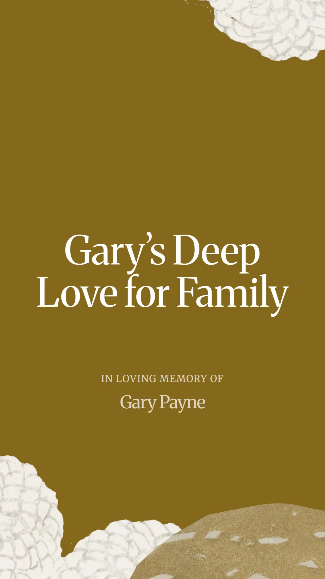 Gary’s Deep Love for Family