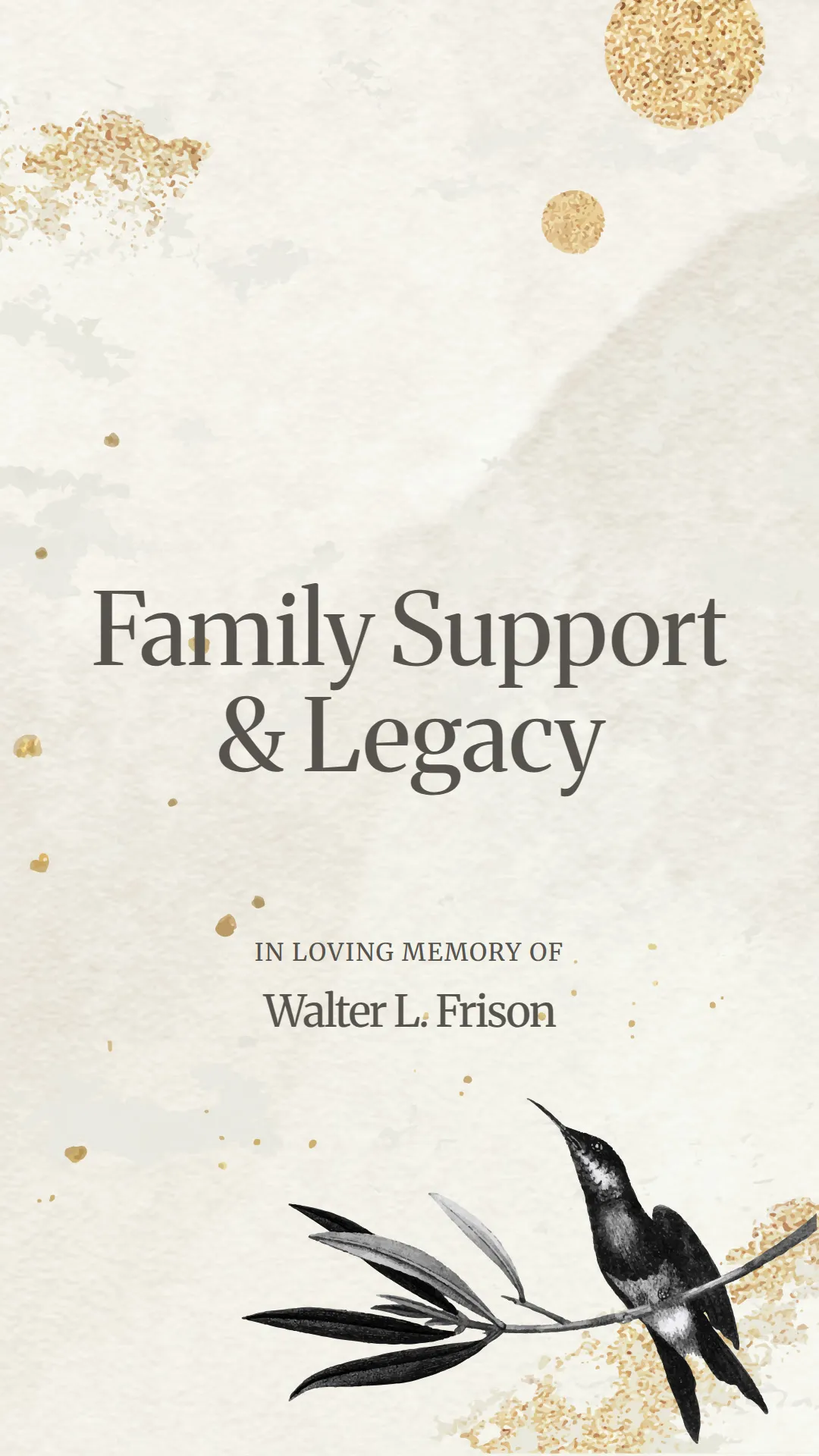 Family Support and Legacy