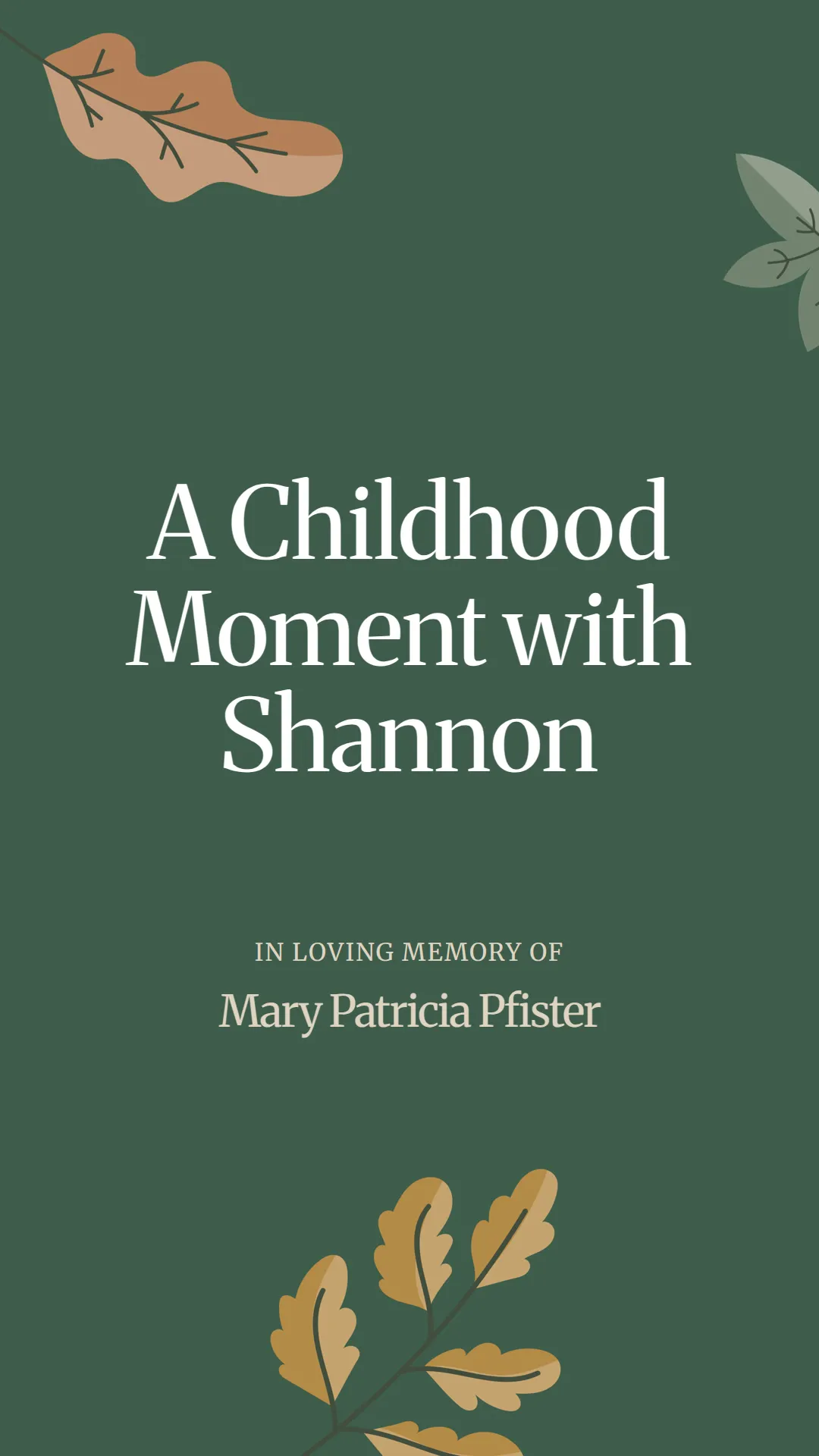 A Childhood Moment with Shannon