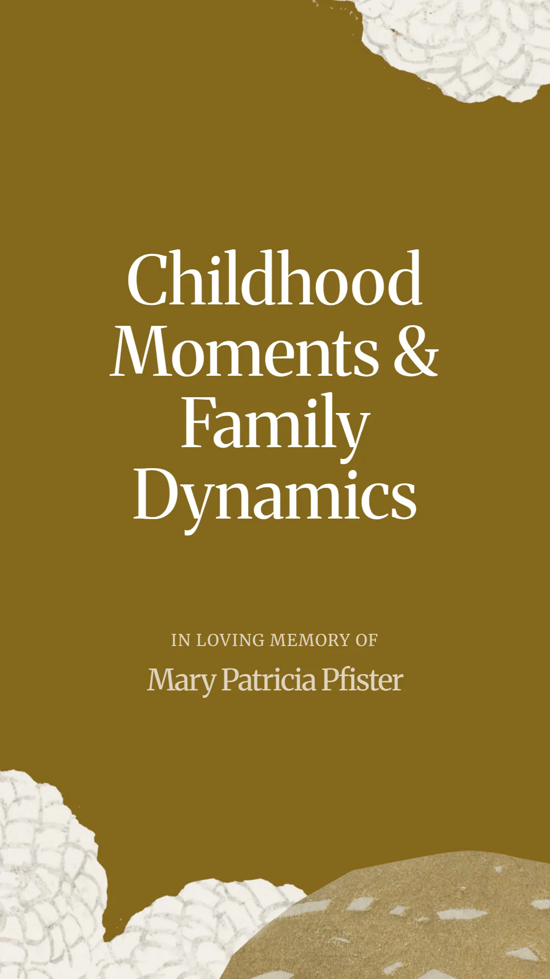 Childhood Moments and Family Dynamics