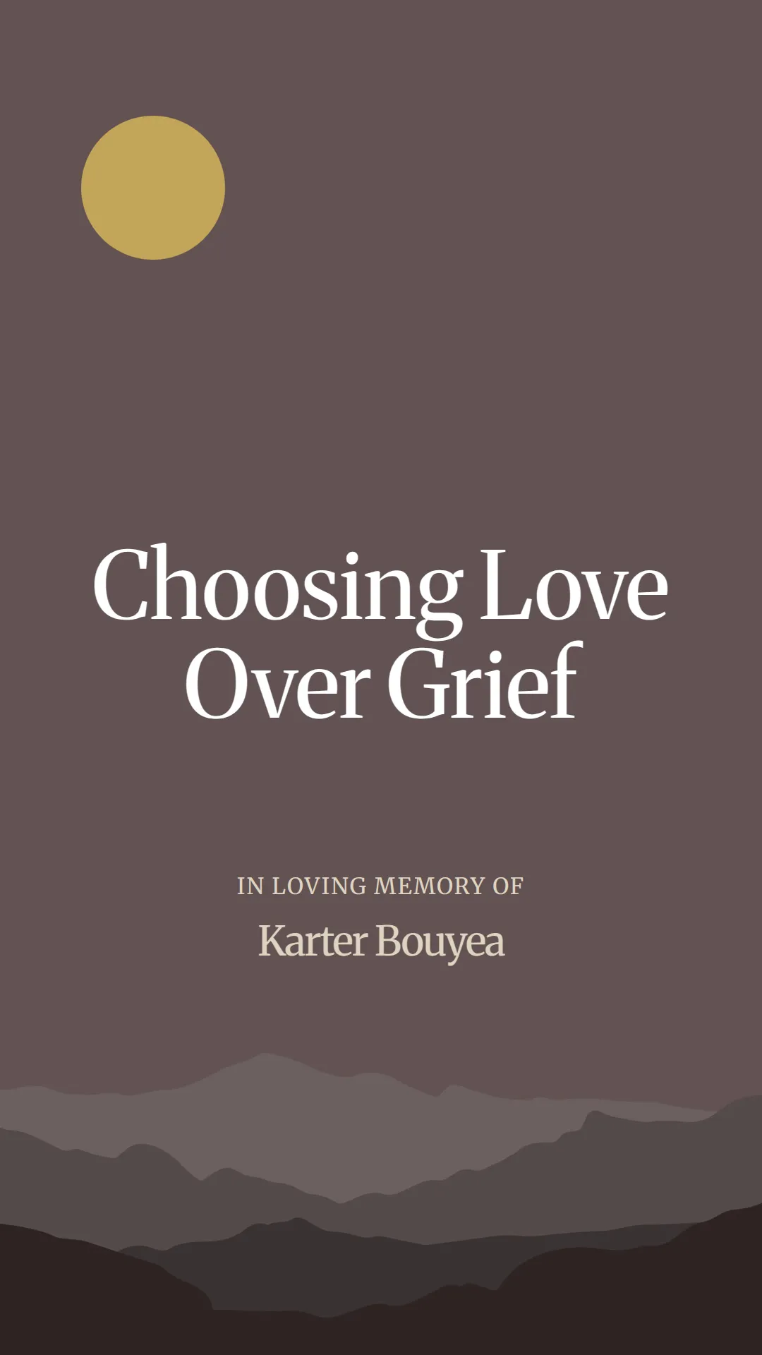 Choosing Love Over Grief