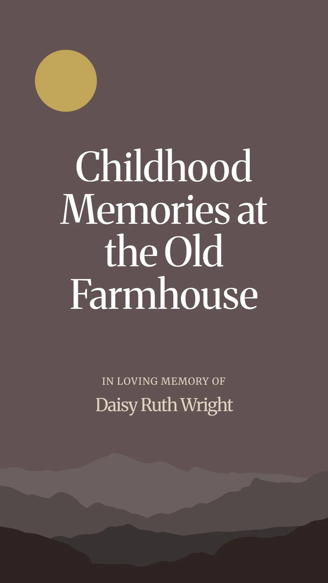 Childhood Memories at the Old Farmhouse