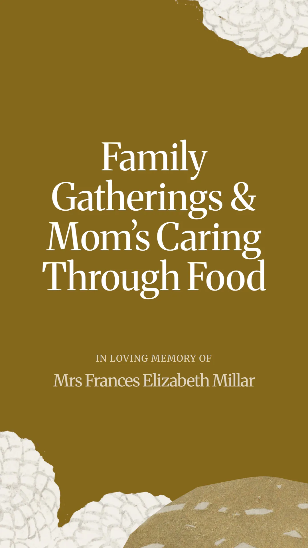 Family Gatherings and Mom’s Caring Through Food