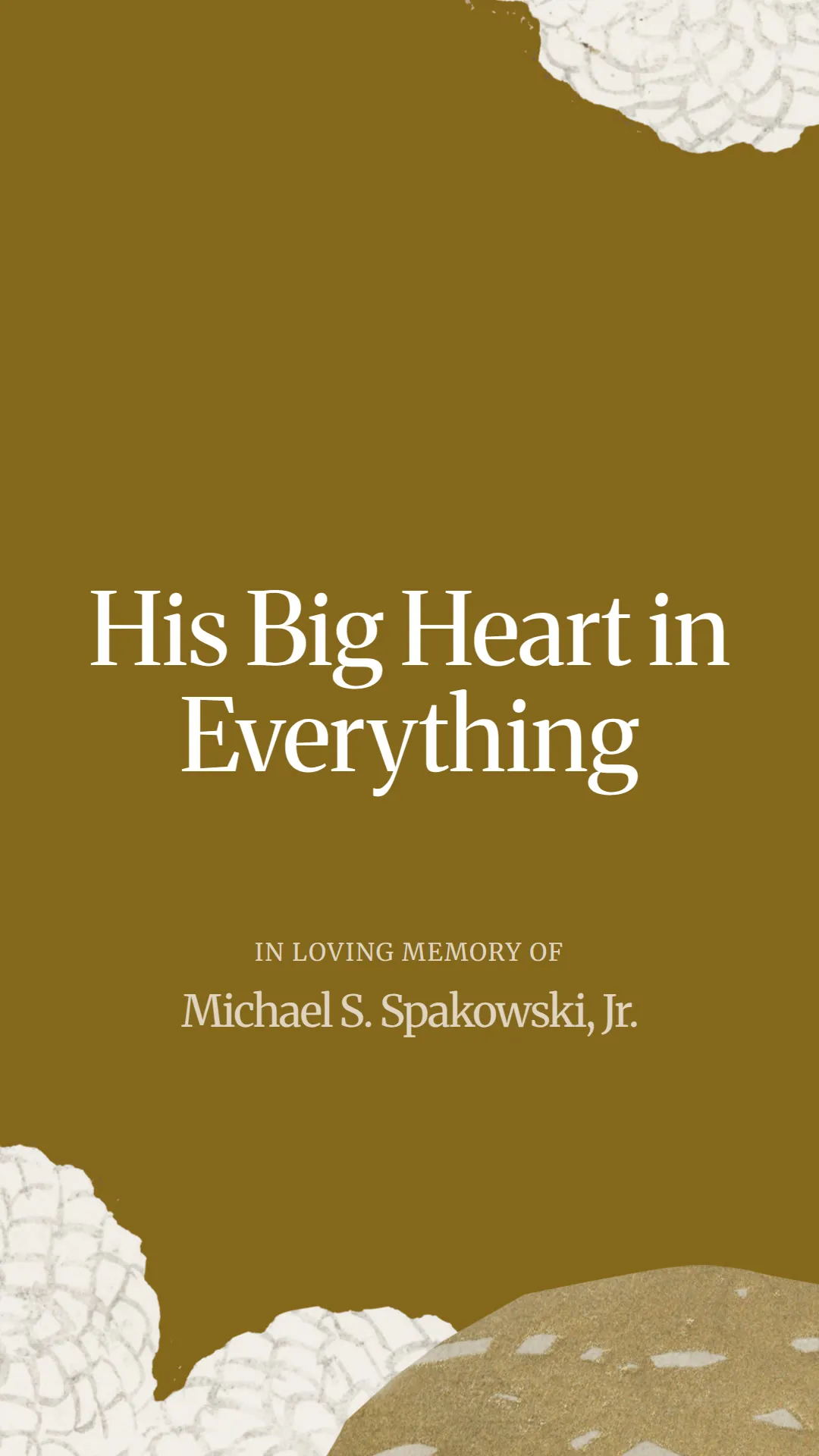 His Big Heart in Everything