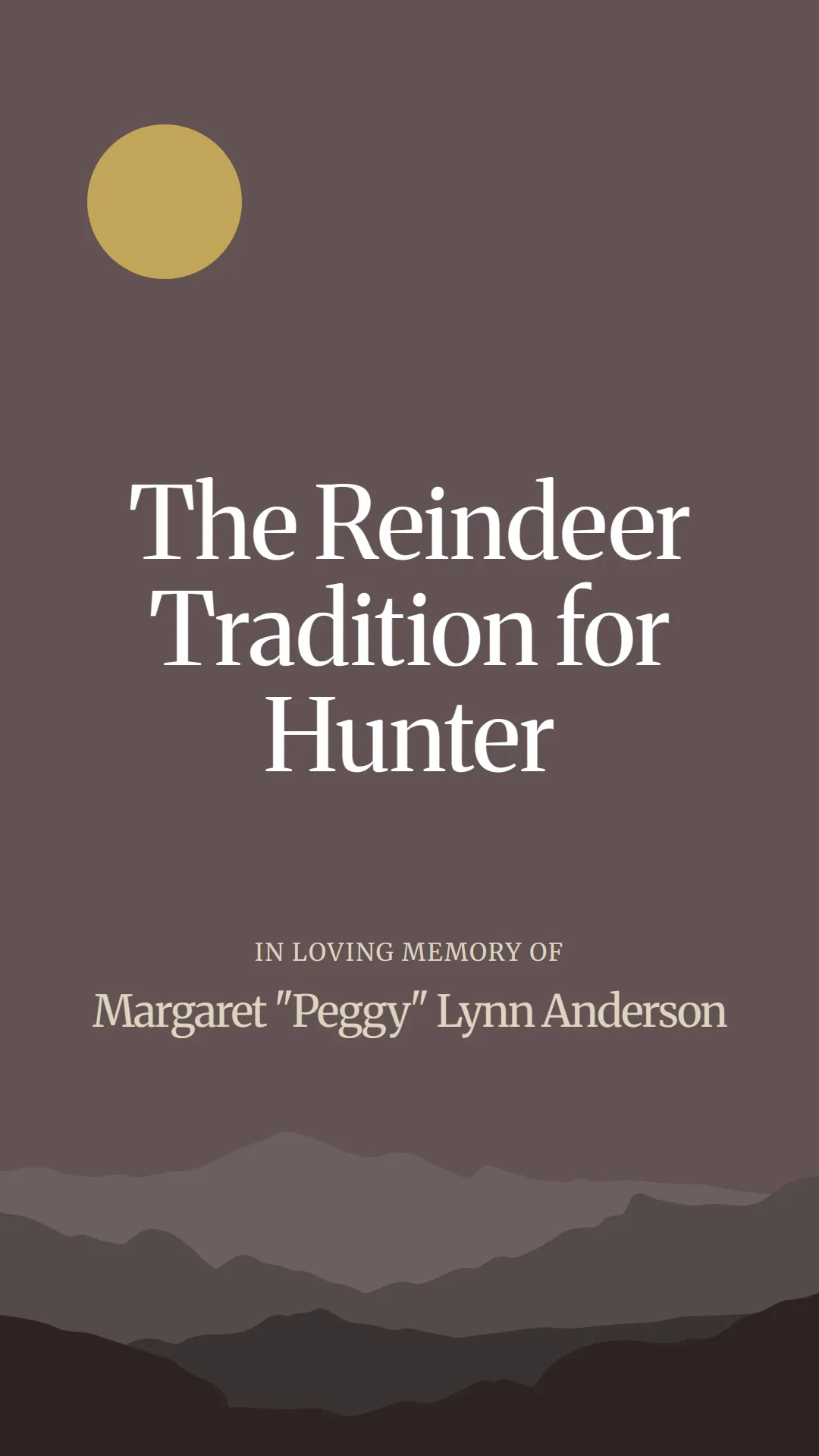 The Reindeer Tradition for Hunter