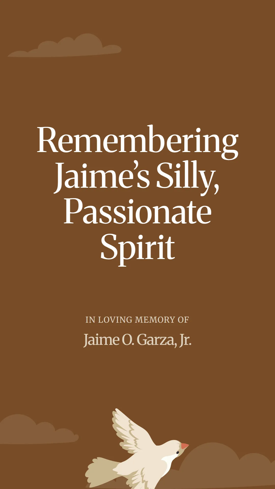 Remembering Jaime’s Silly, Passionate Spirit