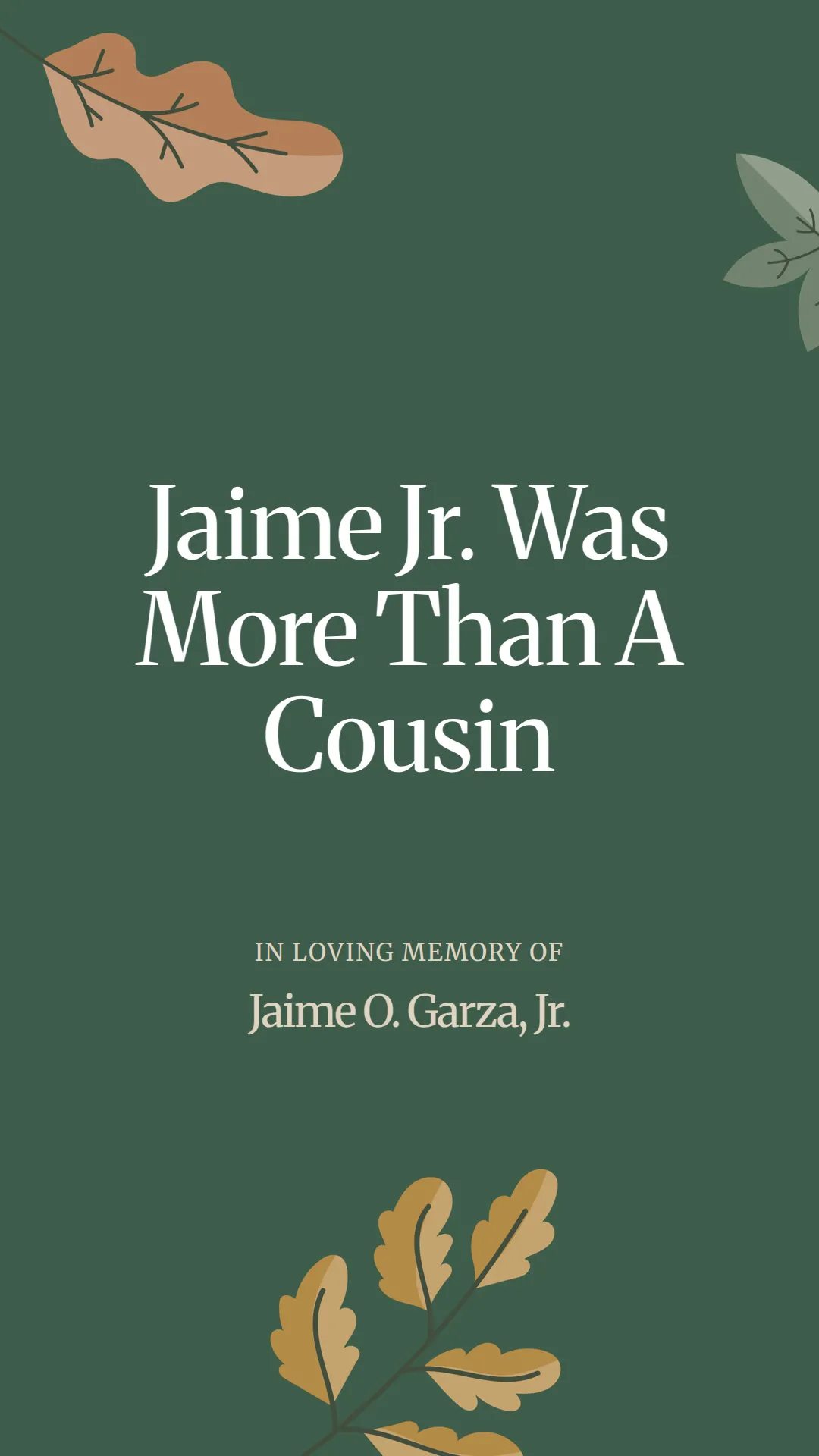 Jaime Jr. Was More Than A Cousin
