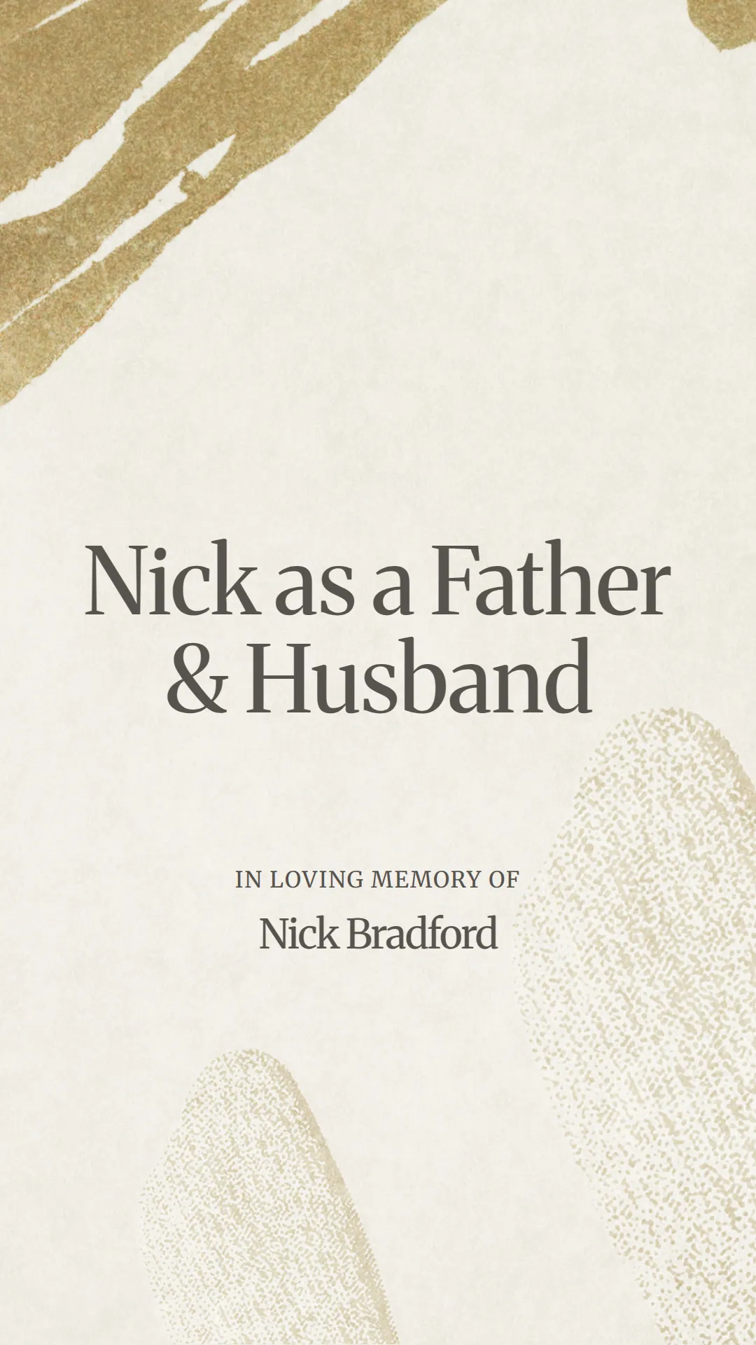 Nick as a Father and Husband