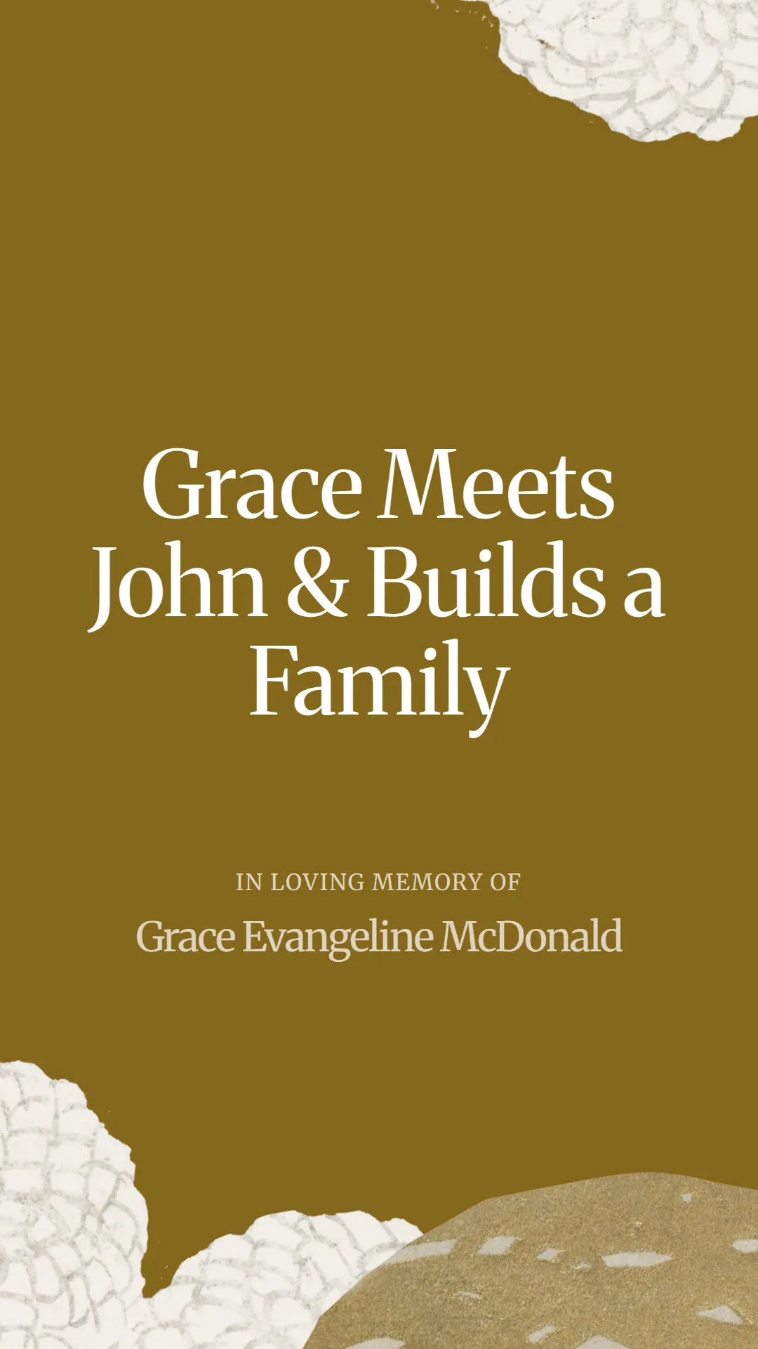 Grace Meets John and Builds a Family