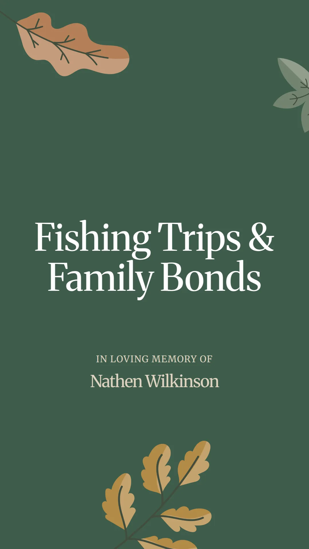Fishing Trips and Family Bonds
