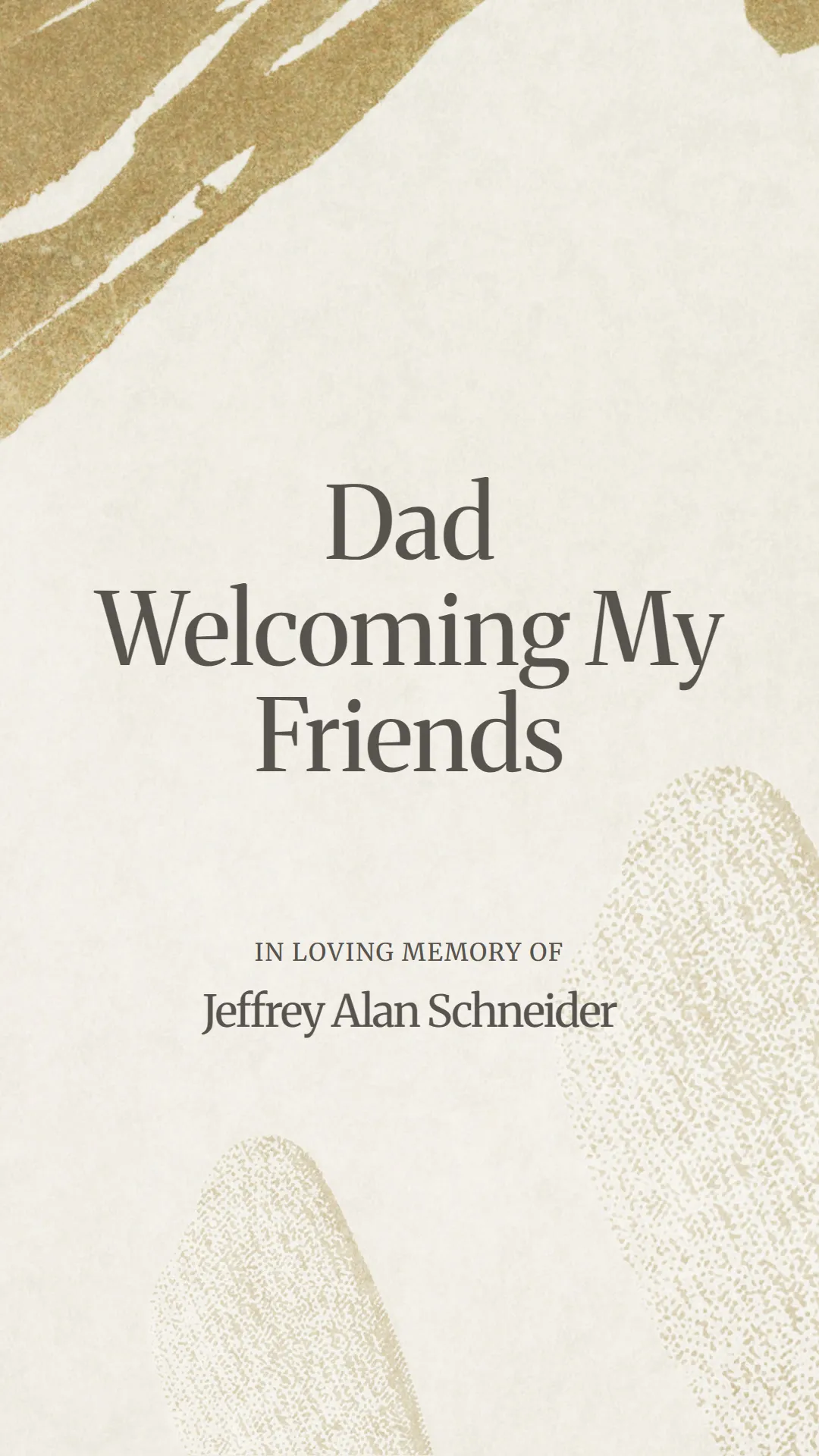 Dad Welcoming My Friends
