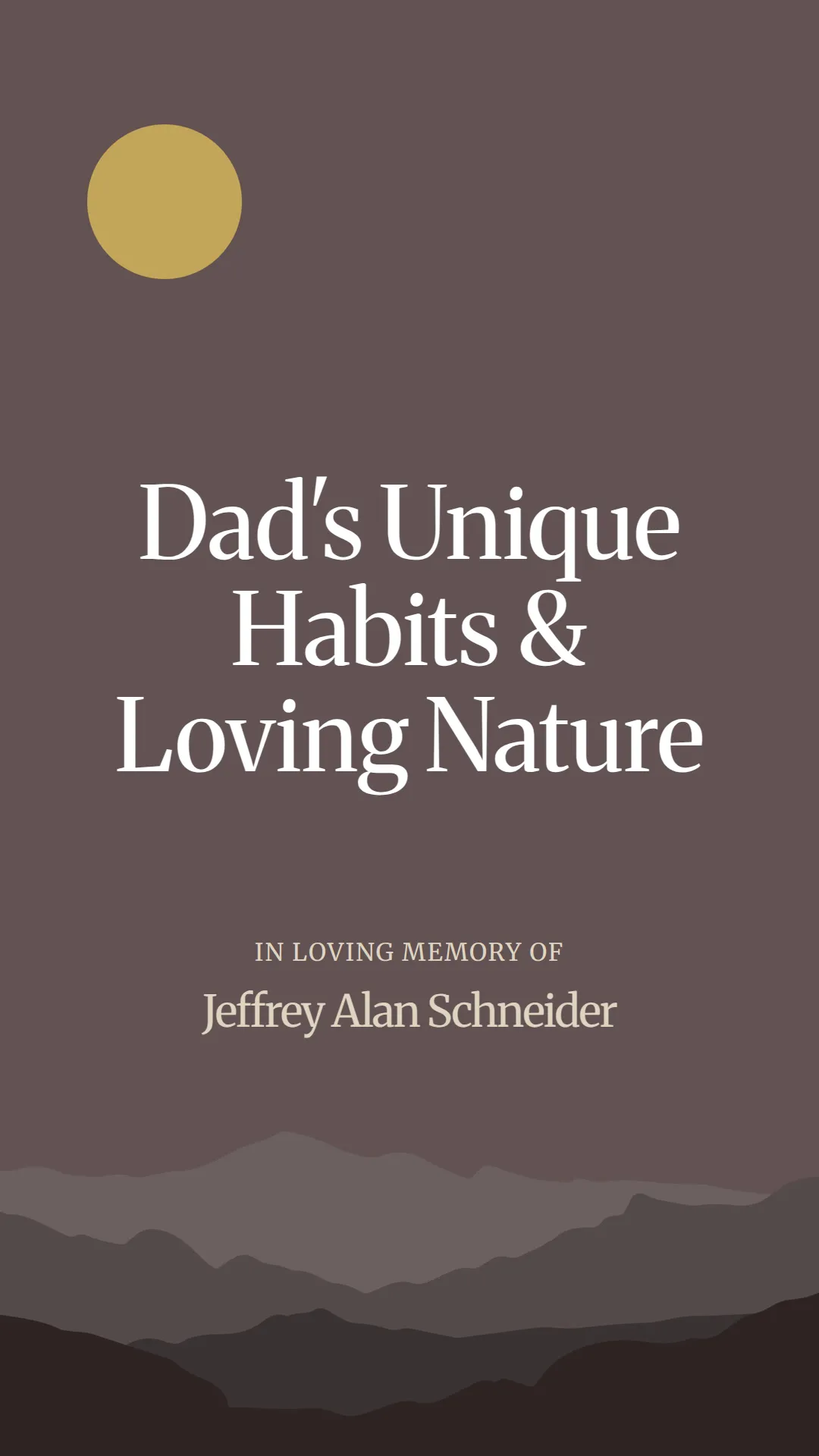 Dad's Unique Habits and Loving Nature