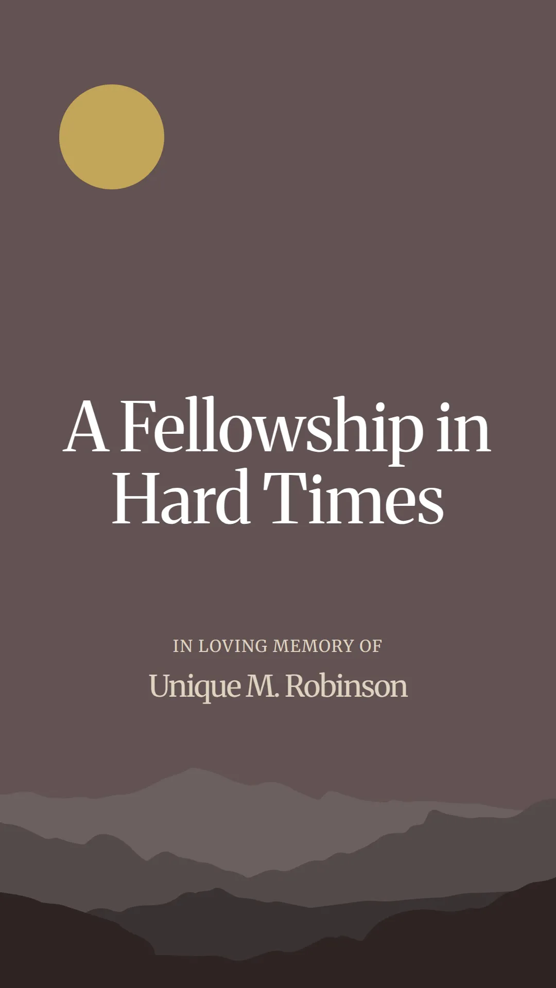 A Fellowship in Hard Times