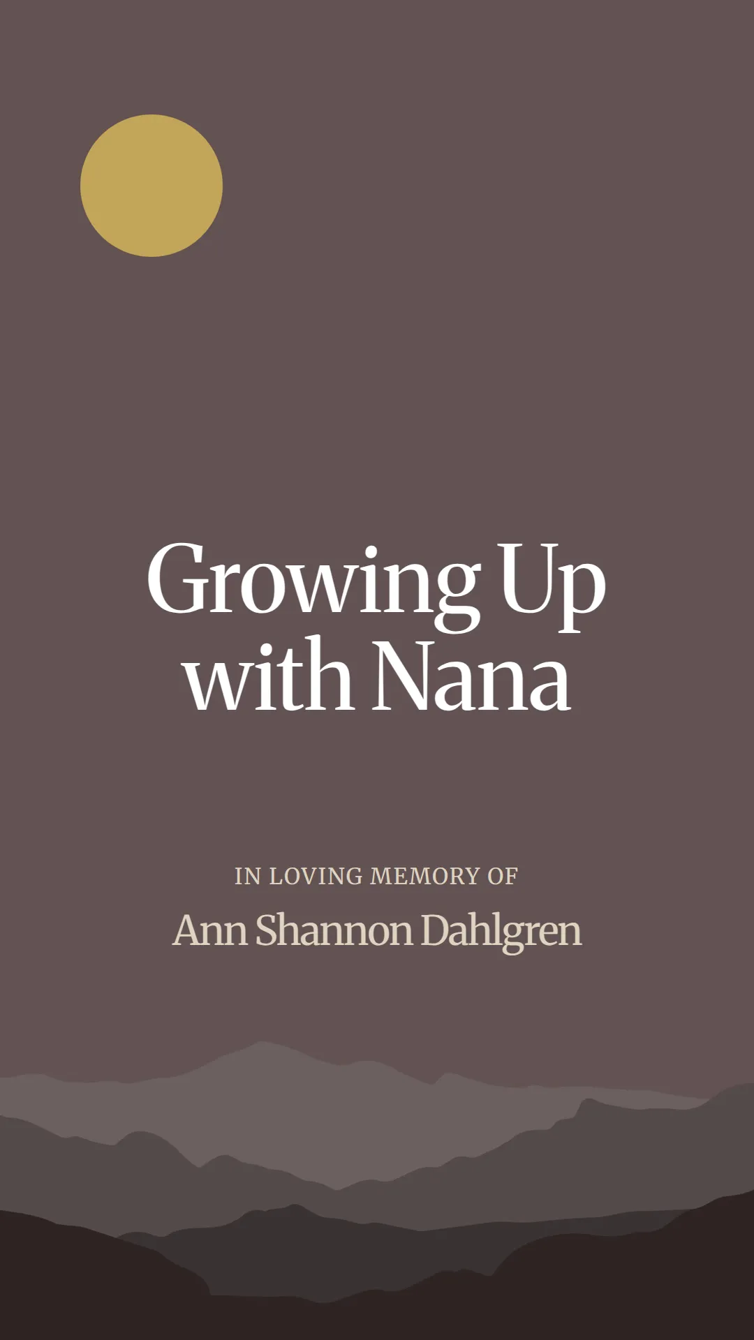 Growing Up with Nana