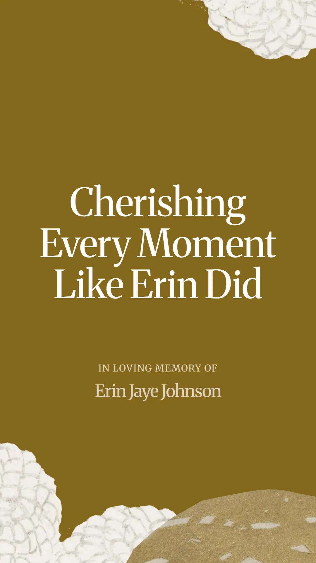 Cherishing Every Moment Like Erin Did