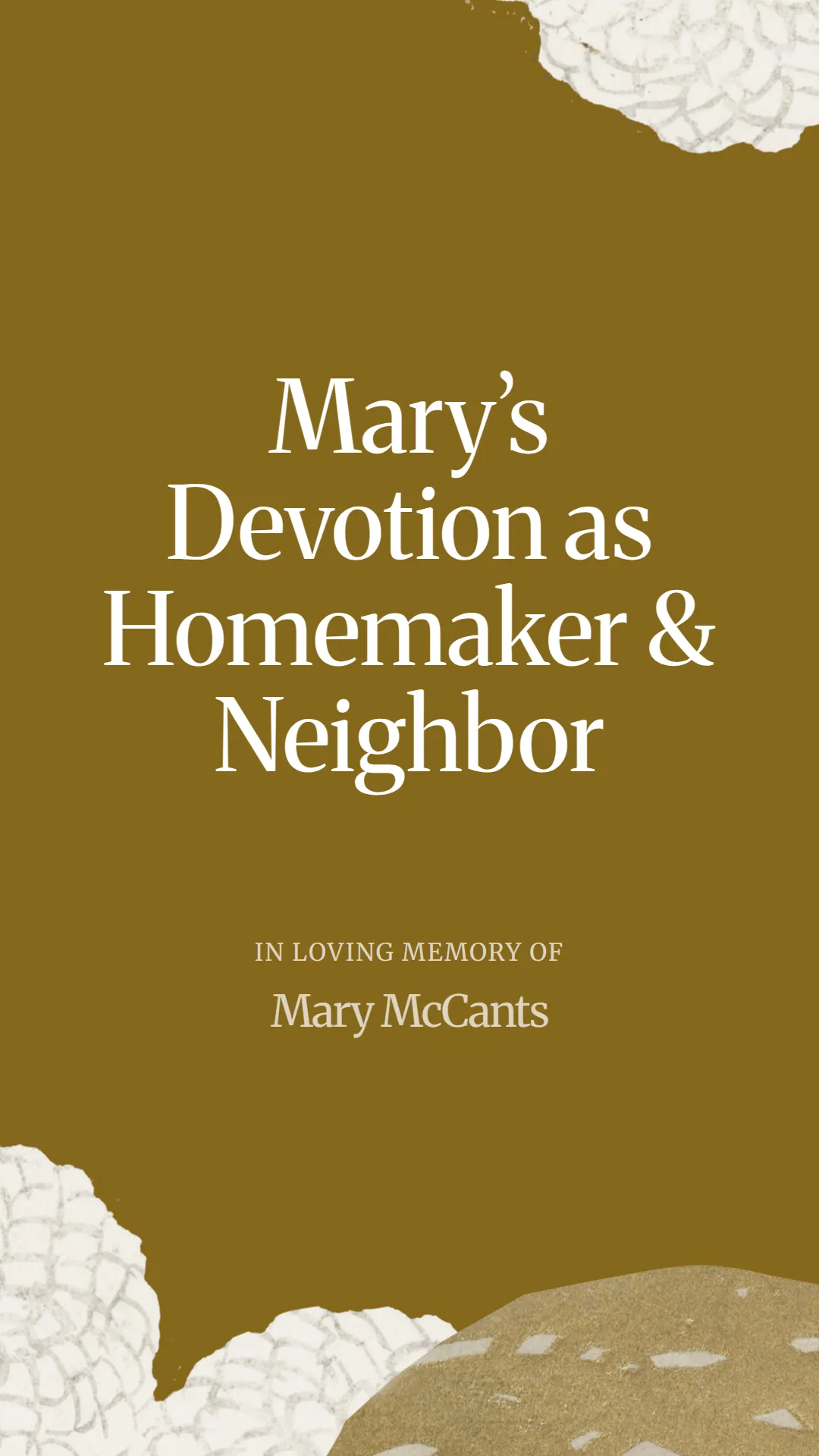Mary’s Devotion as Homemaker and Neighbor