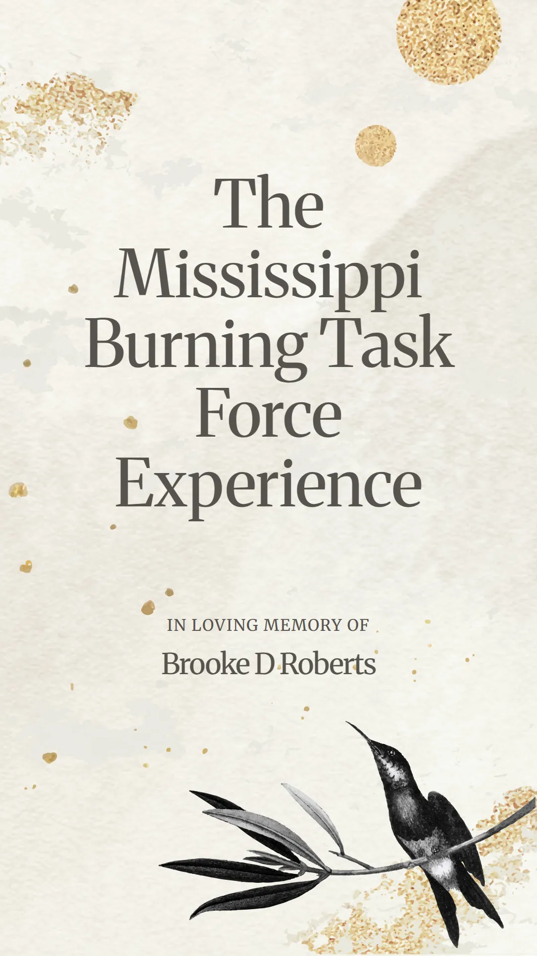 The Mississippi Burning Task Force Experience