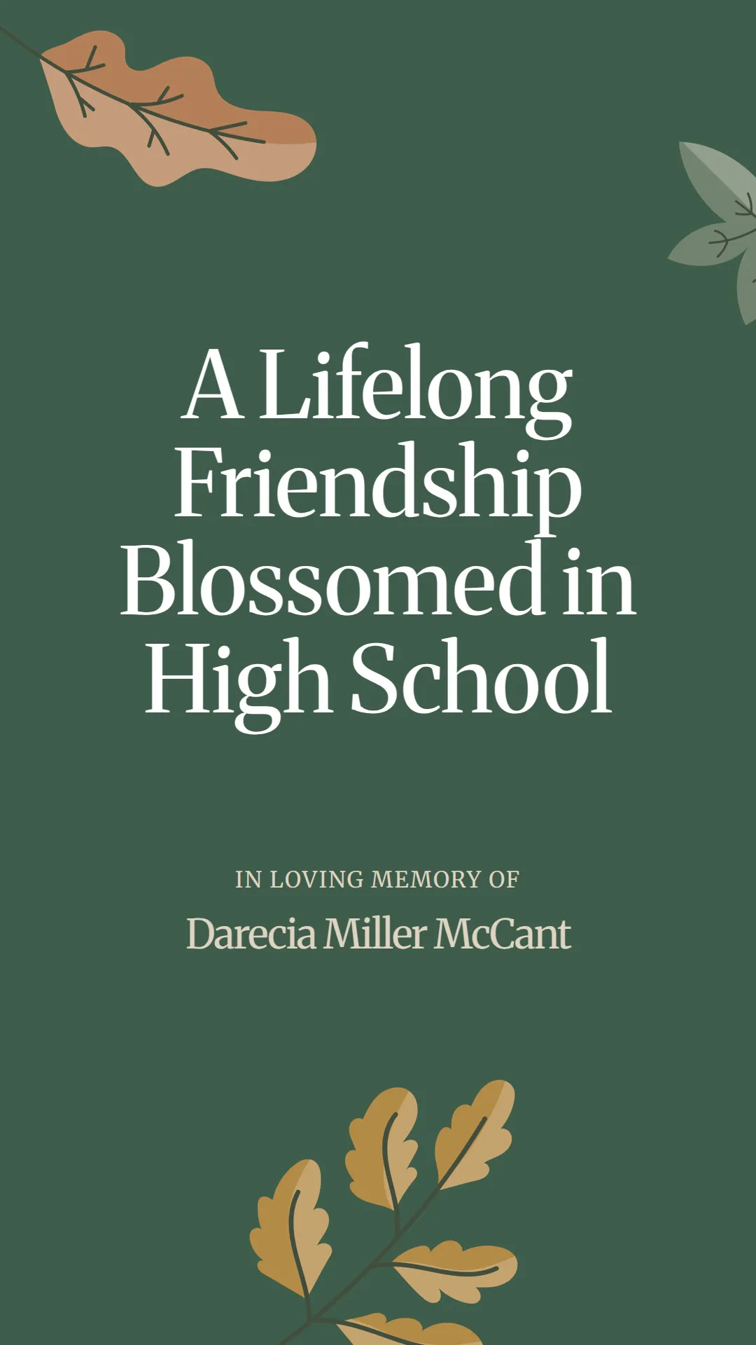 A Lifelong Friendship Blossomed in High School