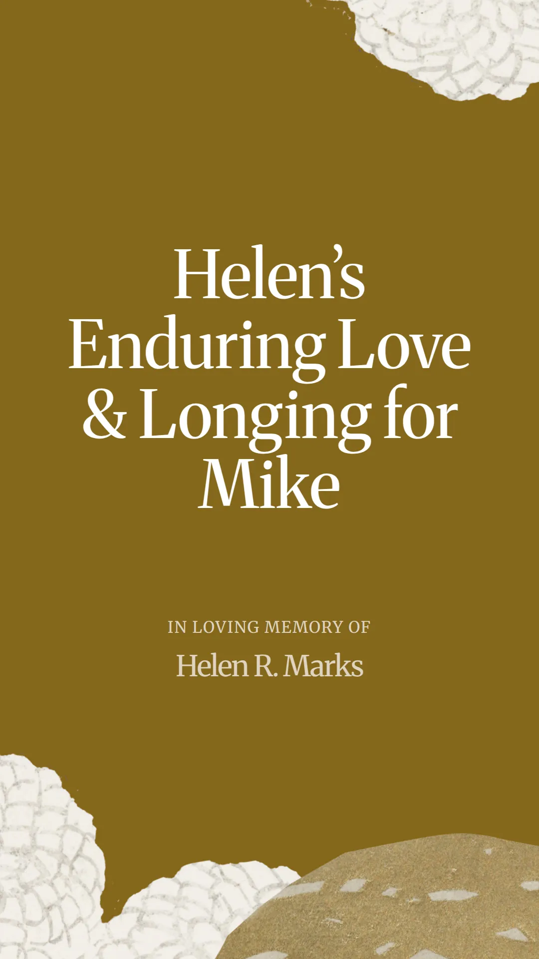 Helen’s Enduring Love and Longing for Mike