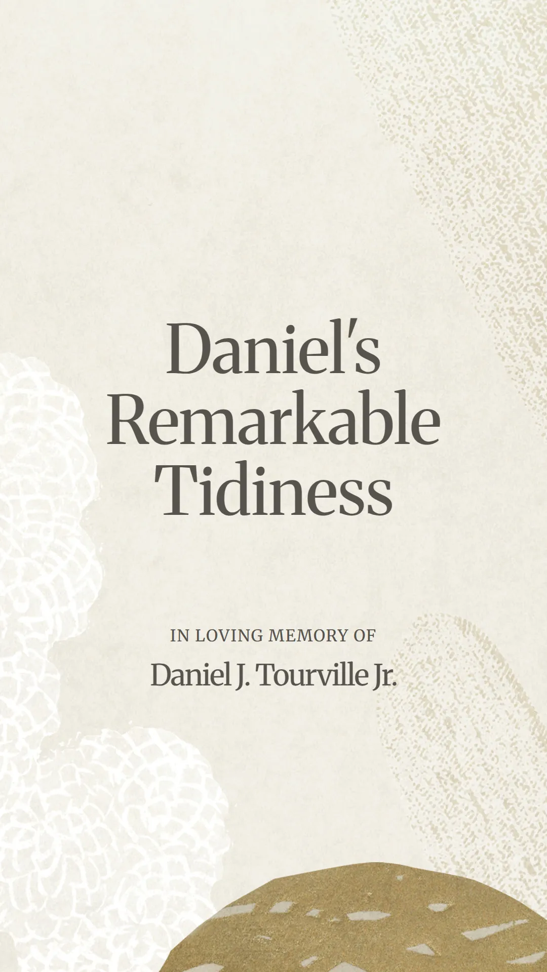 Daniel's Remarkable Tidiness