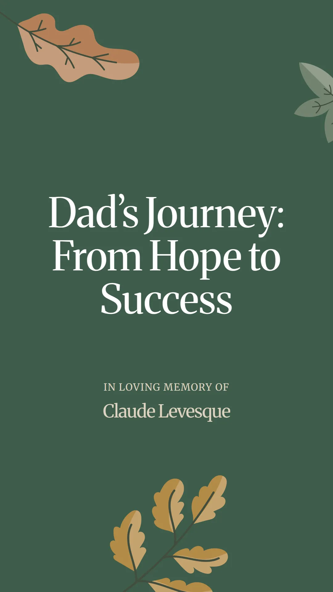 Dad’s Journey: From Hope to Success