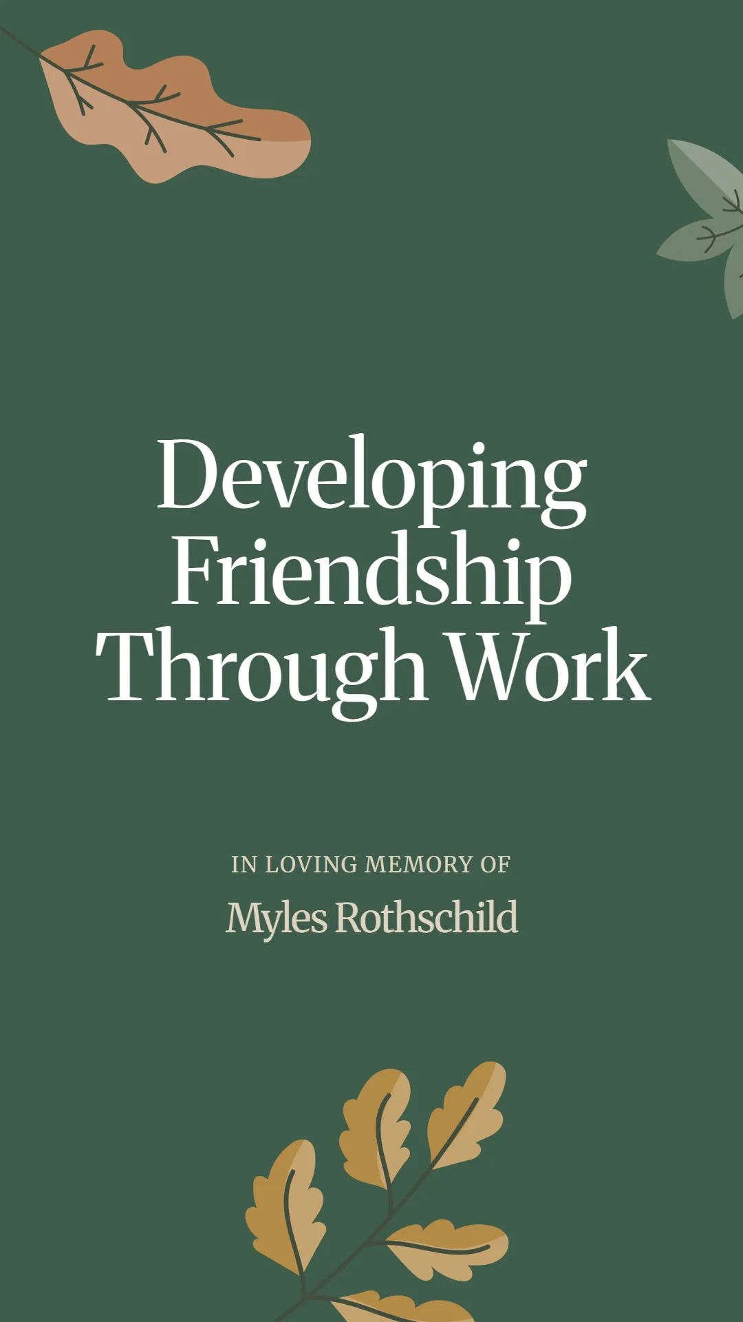 Developing Friendship Through Work