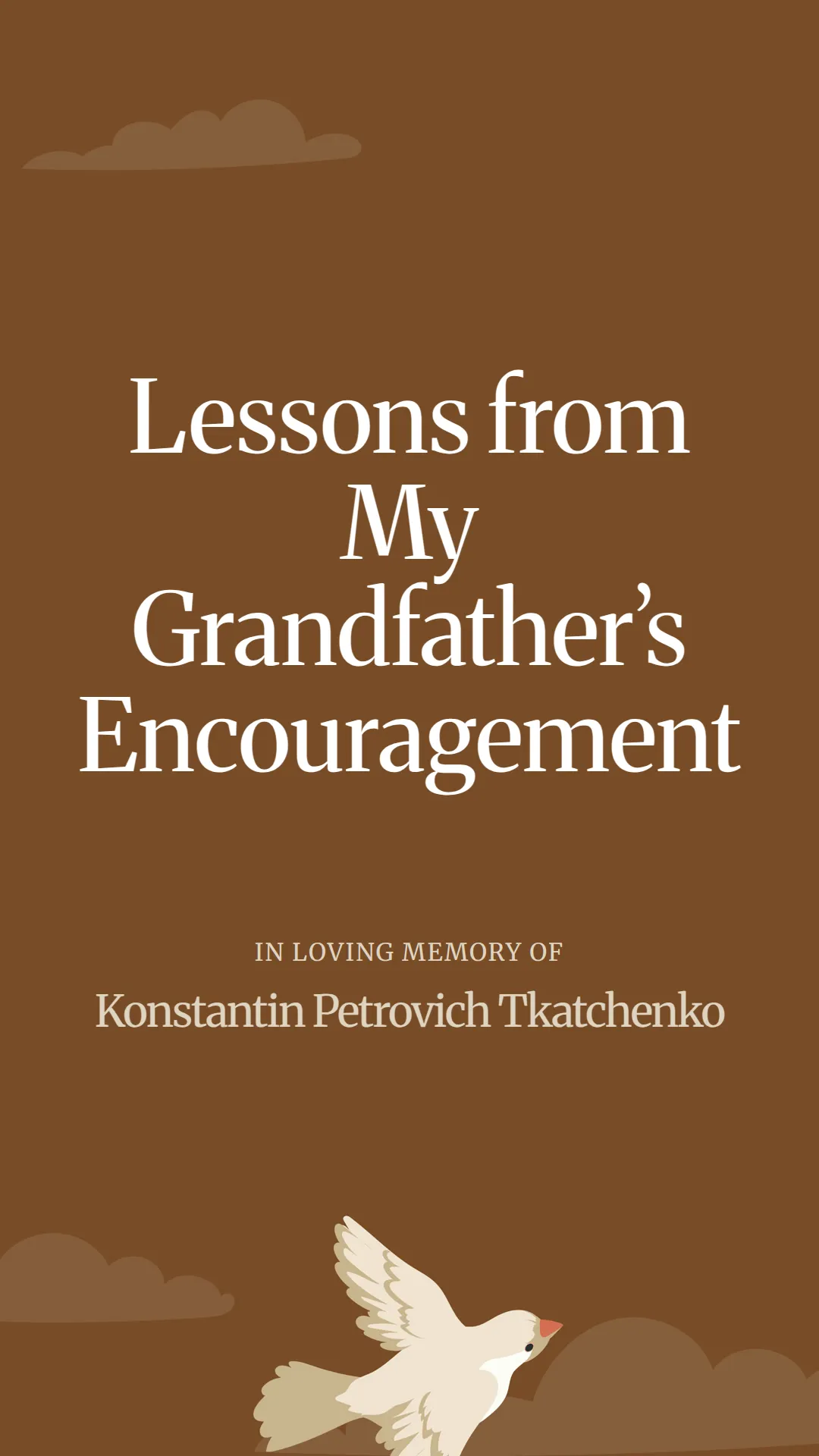 Lessons from My Grandfather’s Encouragement