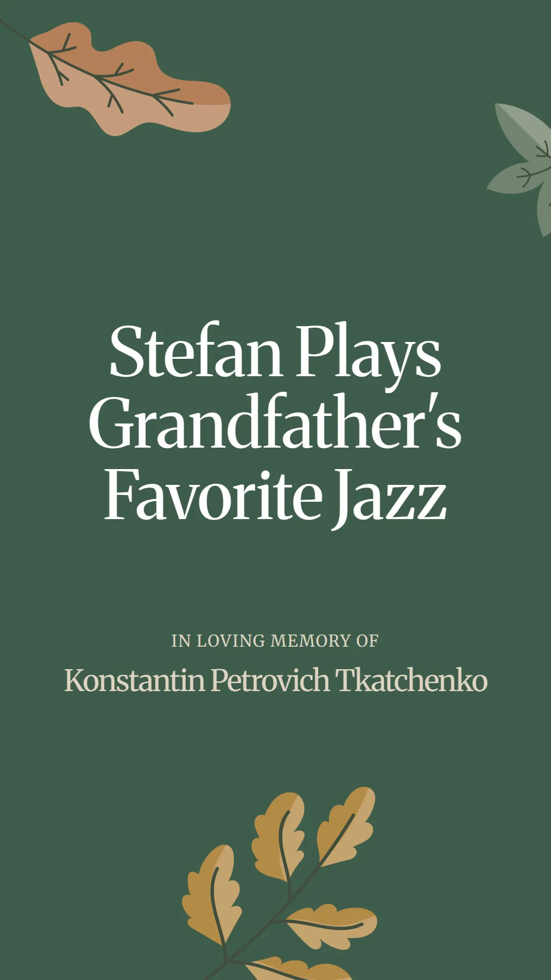 Stefan Plays Grandfather's Favorite Jazz