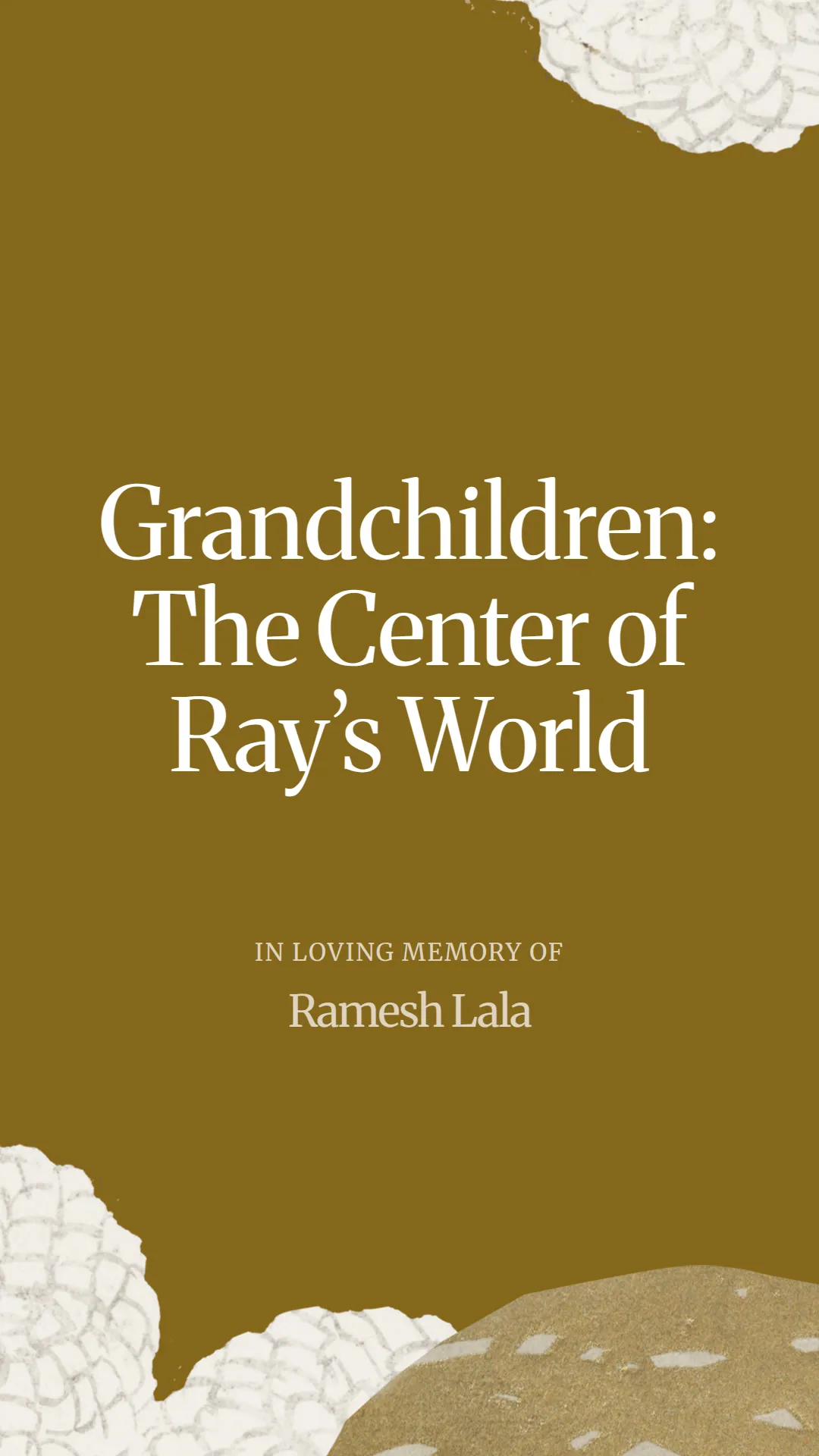 Grandchildren: The Center of Ray’s World