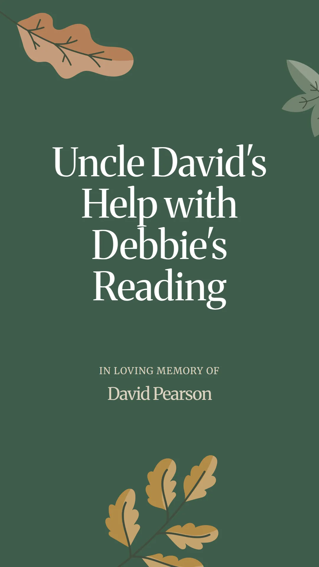 Uncle David's Help with Debbie's Reading