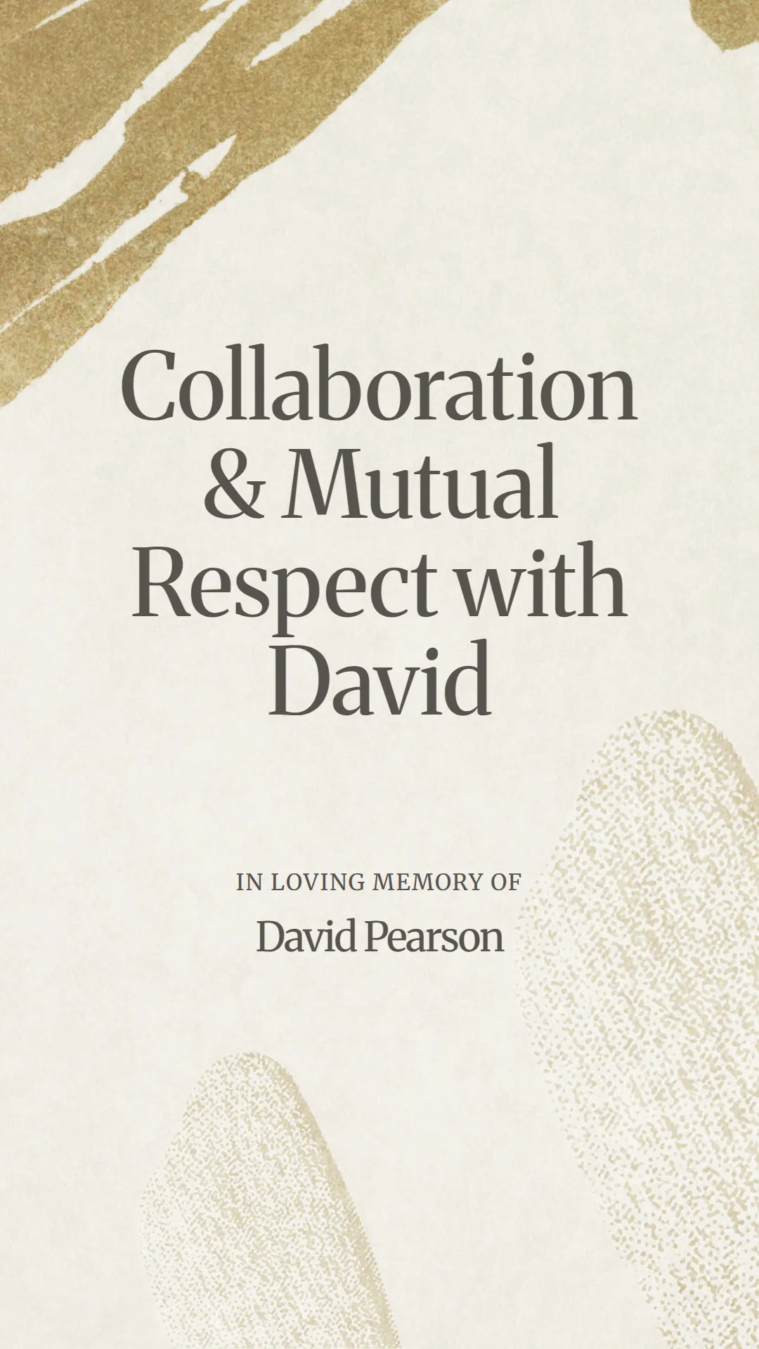 Collaboration and Mutual Respect with David