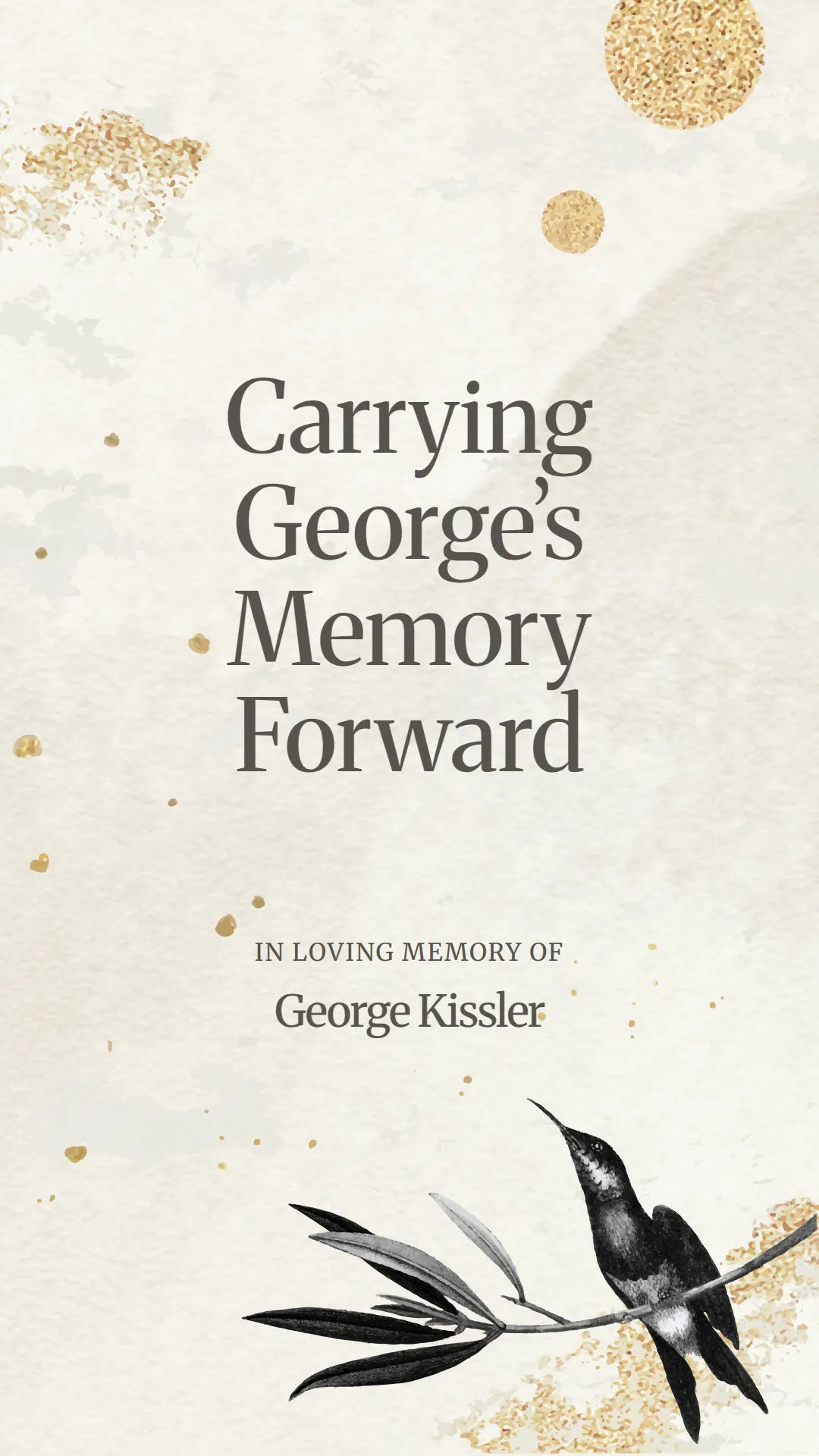 Carrying George’s Memory Forward