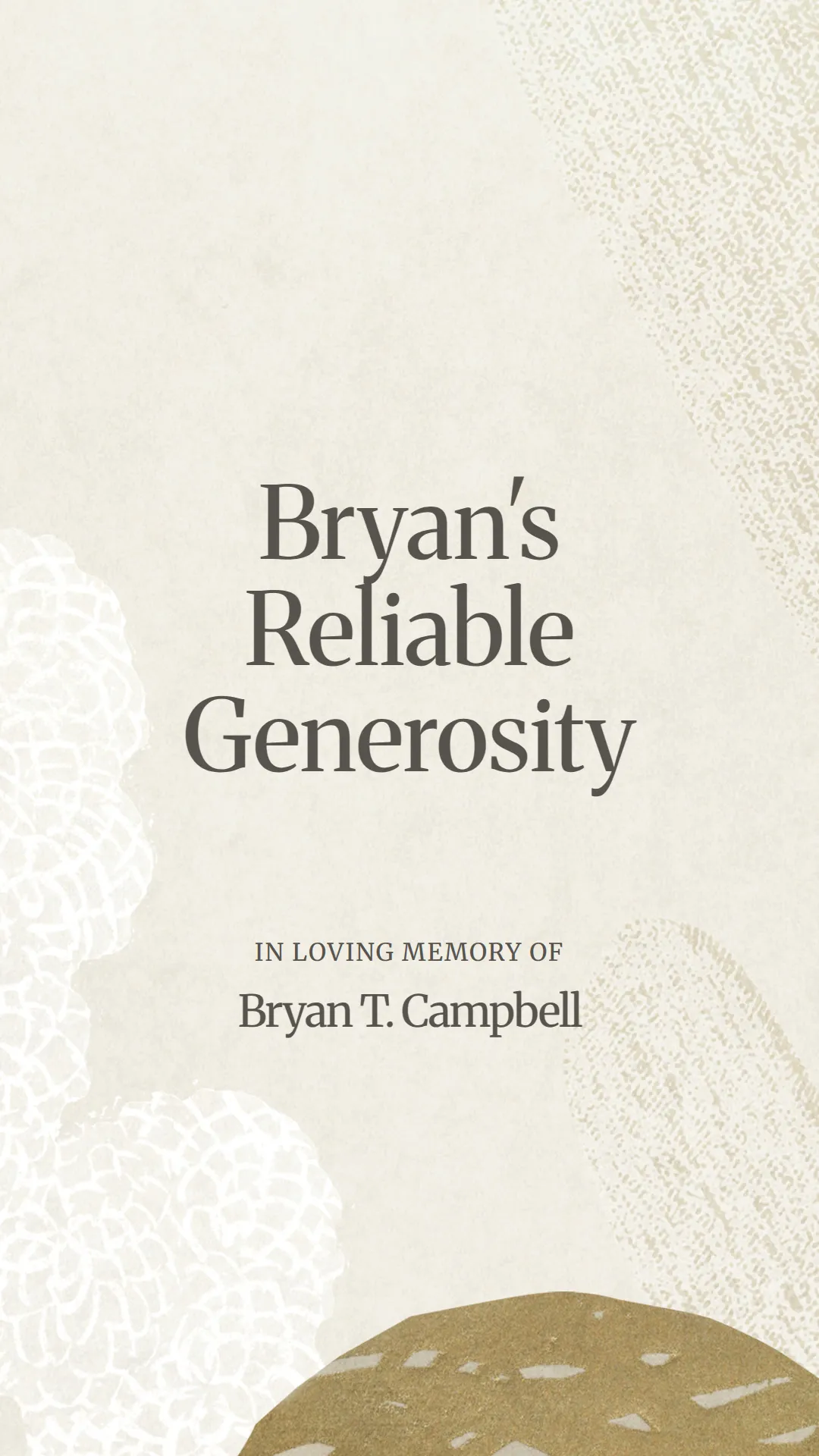 Bryan's Reliable Generosity