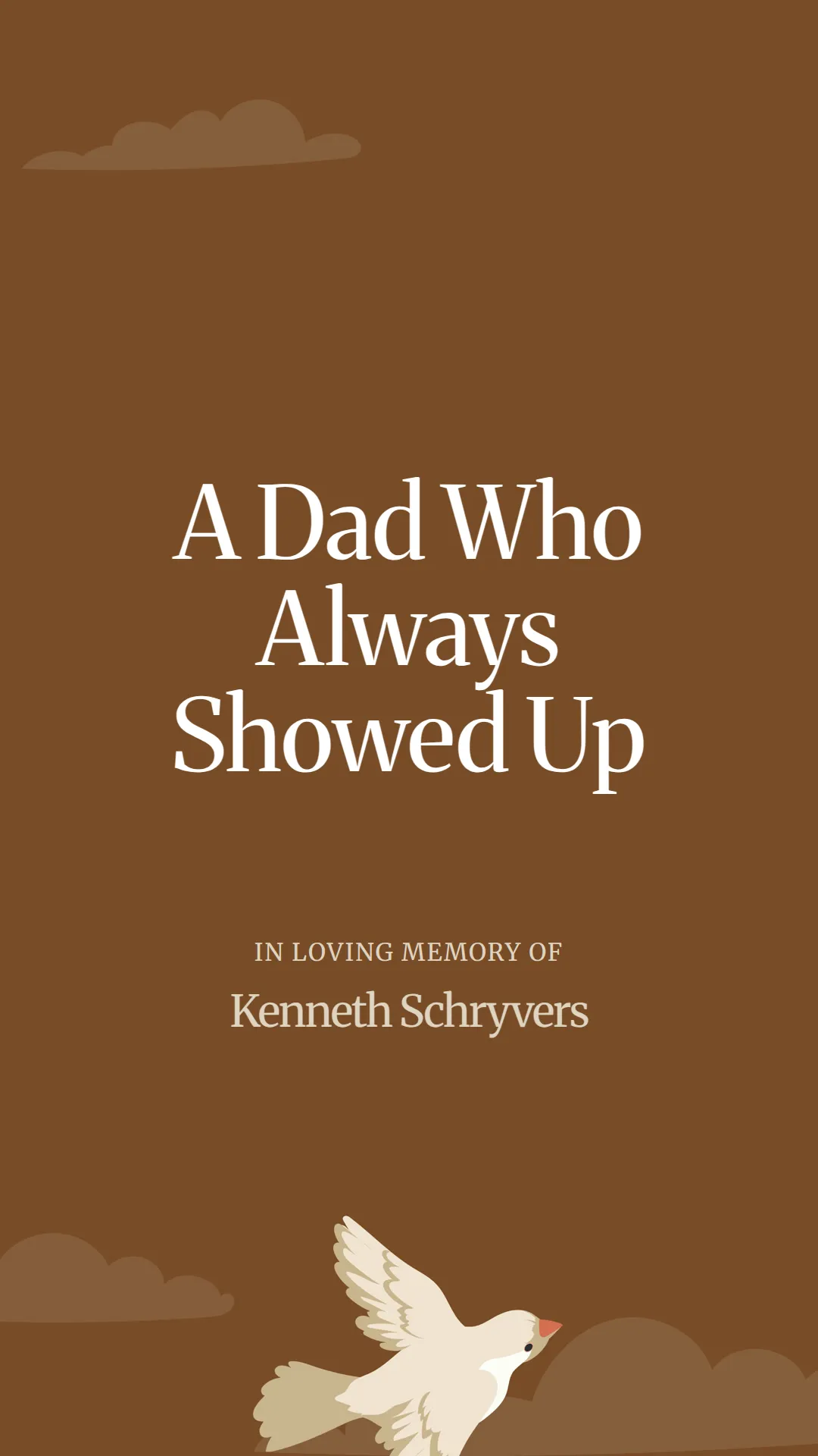 A Dad Who Always Showed Up